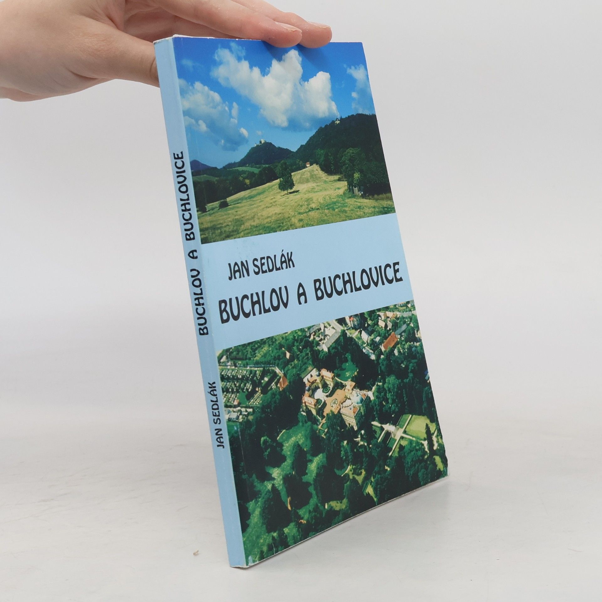 Jan Sedlák Buchlov a Buchlovice