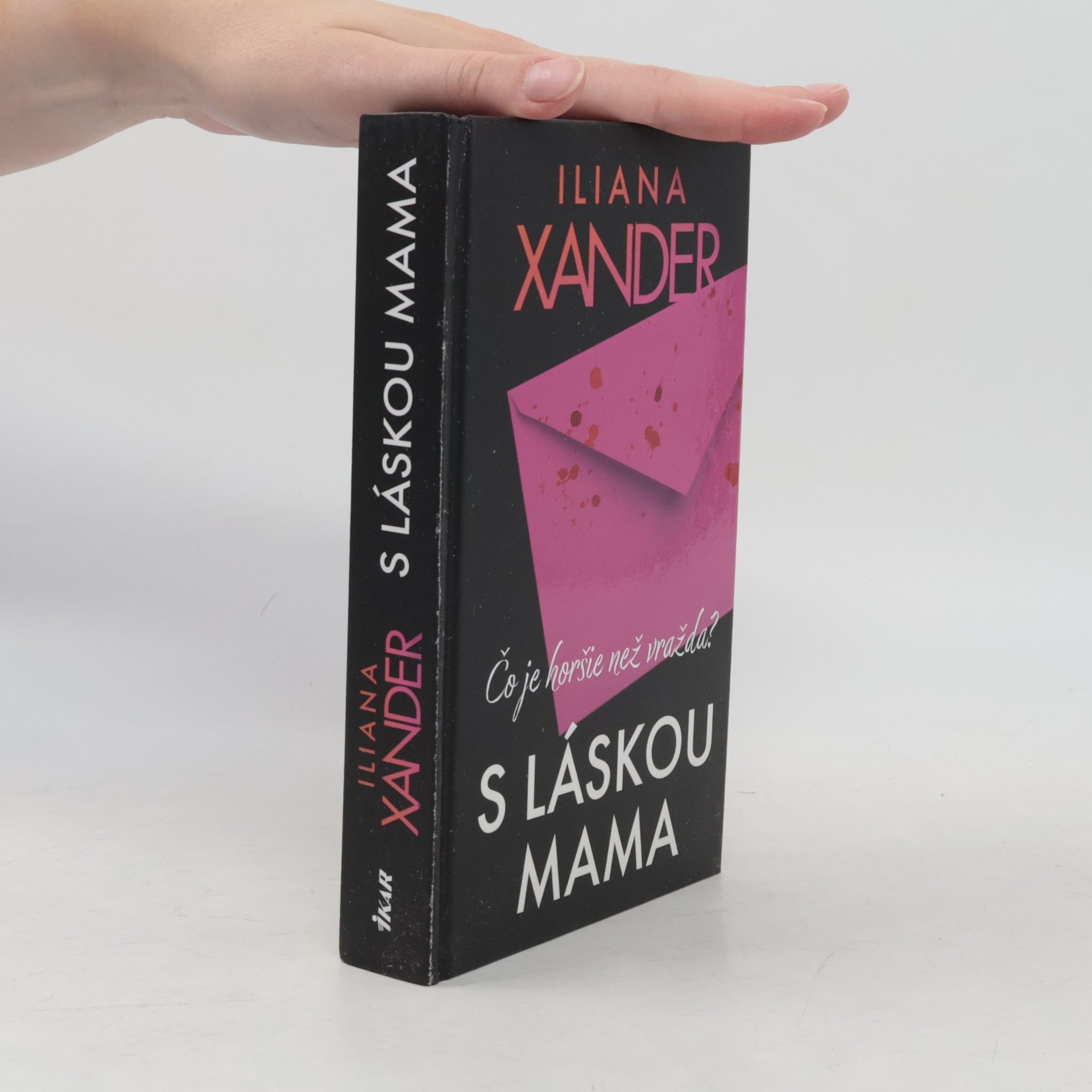 Iliana Xander S láskou mama