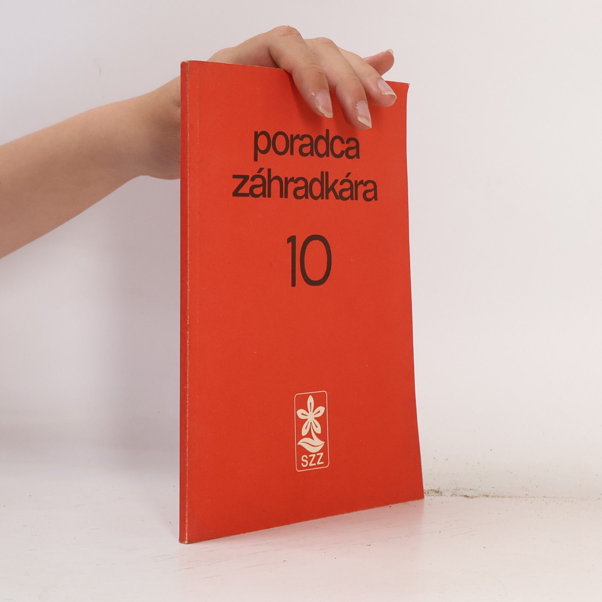 Collectif d'auteurs Poradca záhradkára 10