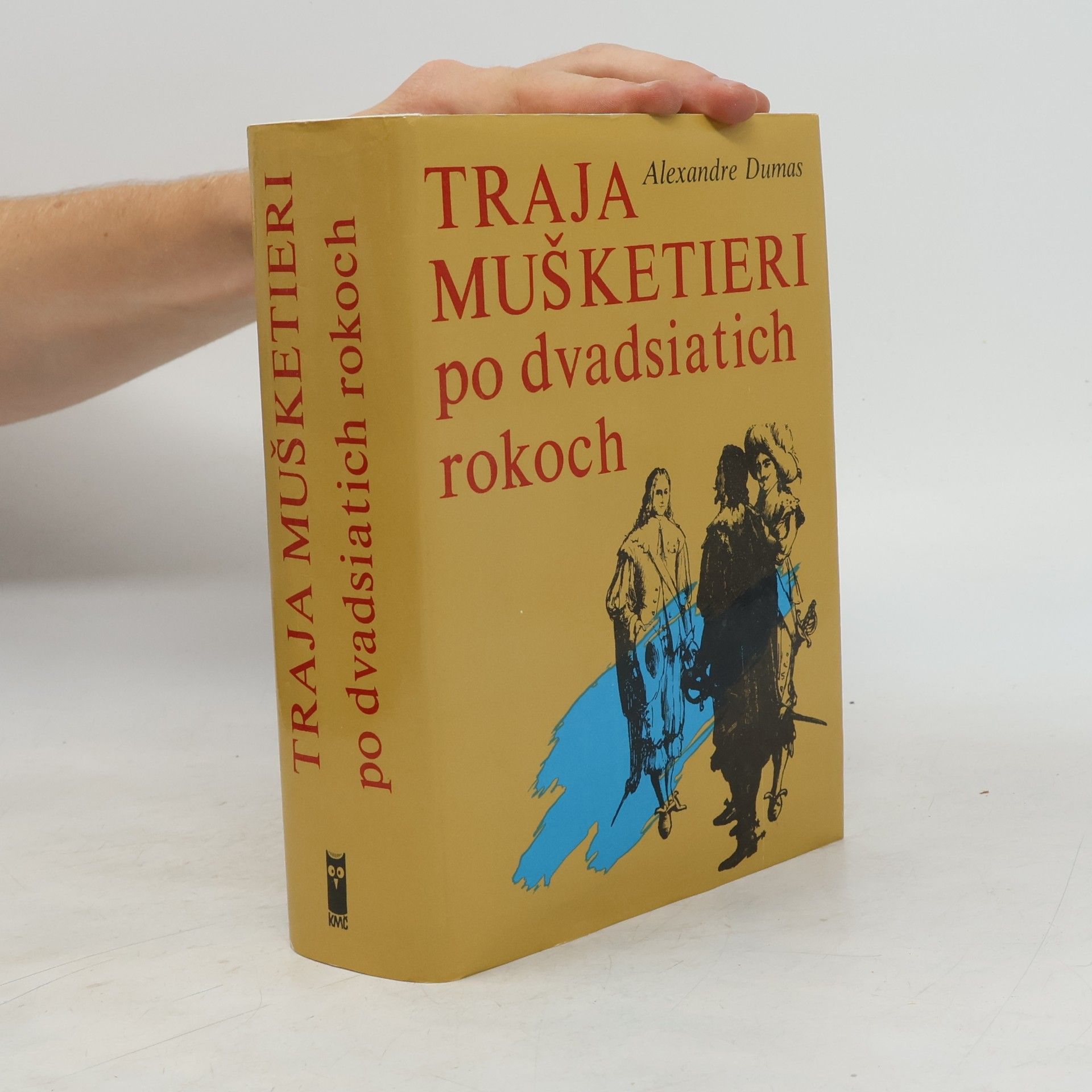 Alexandre Dumas der Ältere Traja mušketieri po dvadsiatich rokoch