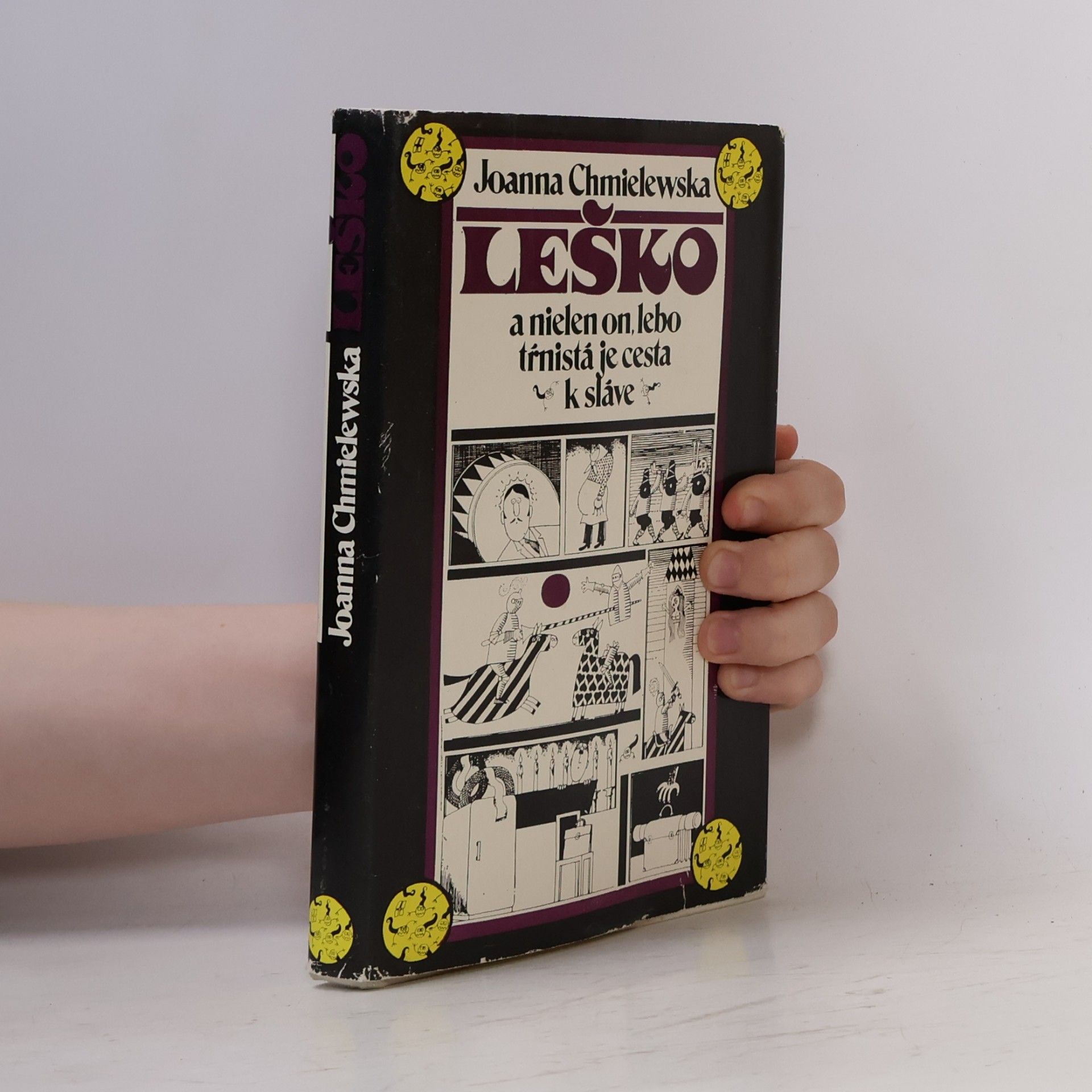 Joanna Chmielewska Leško a nielen on, lebo tŕnistá je cesta k sláve