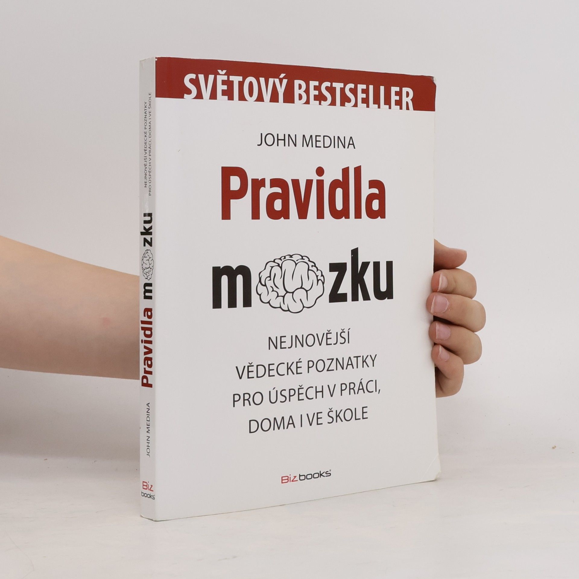 John Medina Pravidla mozku