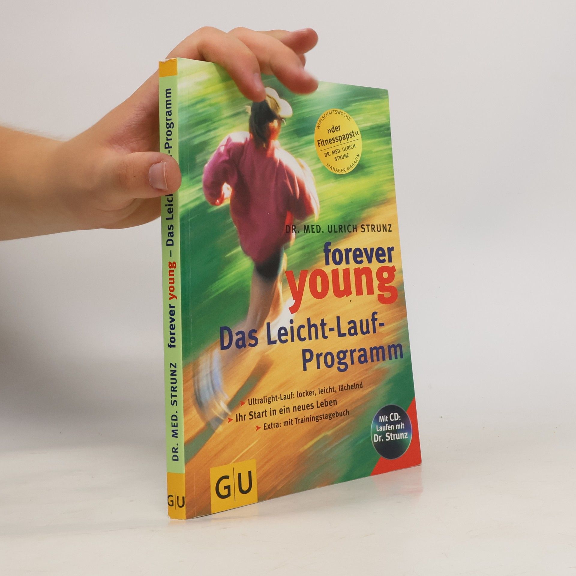 Ulrich Strunz Forever young - das Leicht-Lauf-Programm