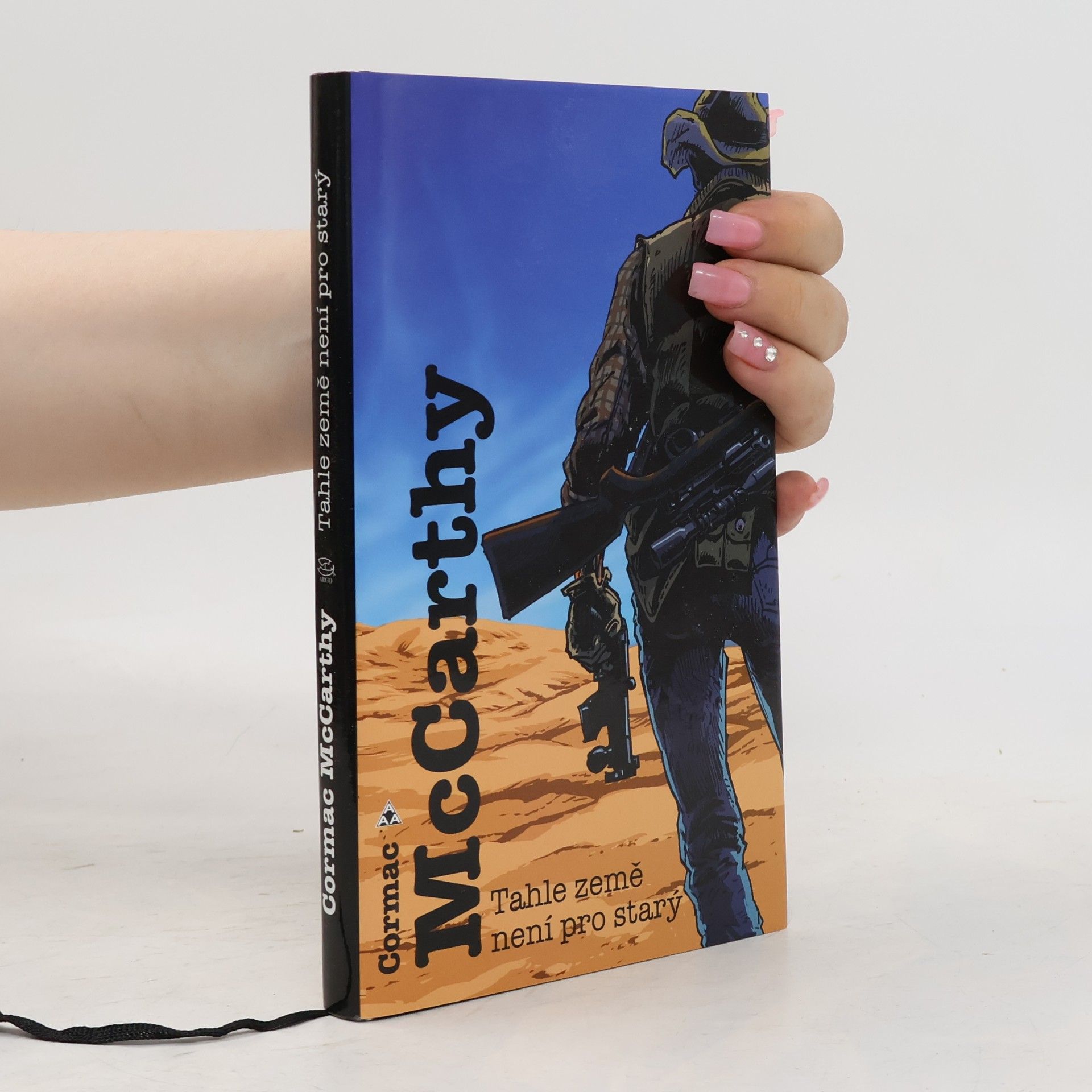 Cormac McCarthy Tahle země není pro starý