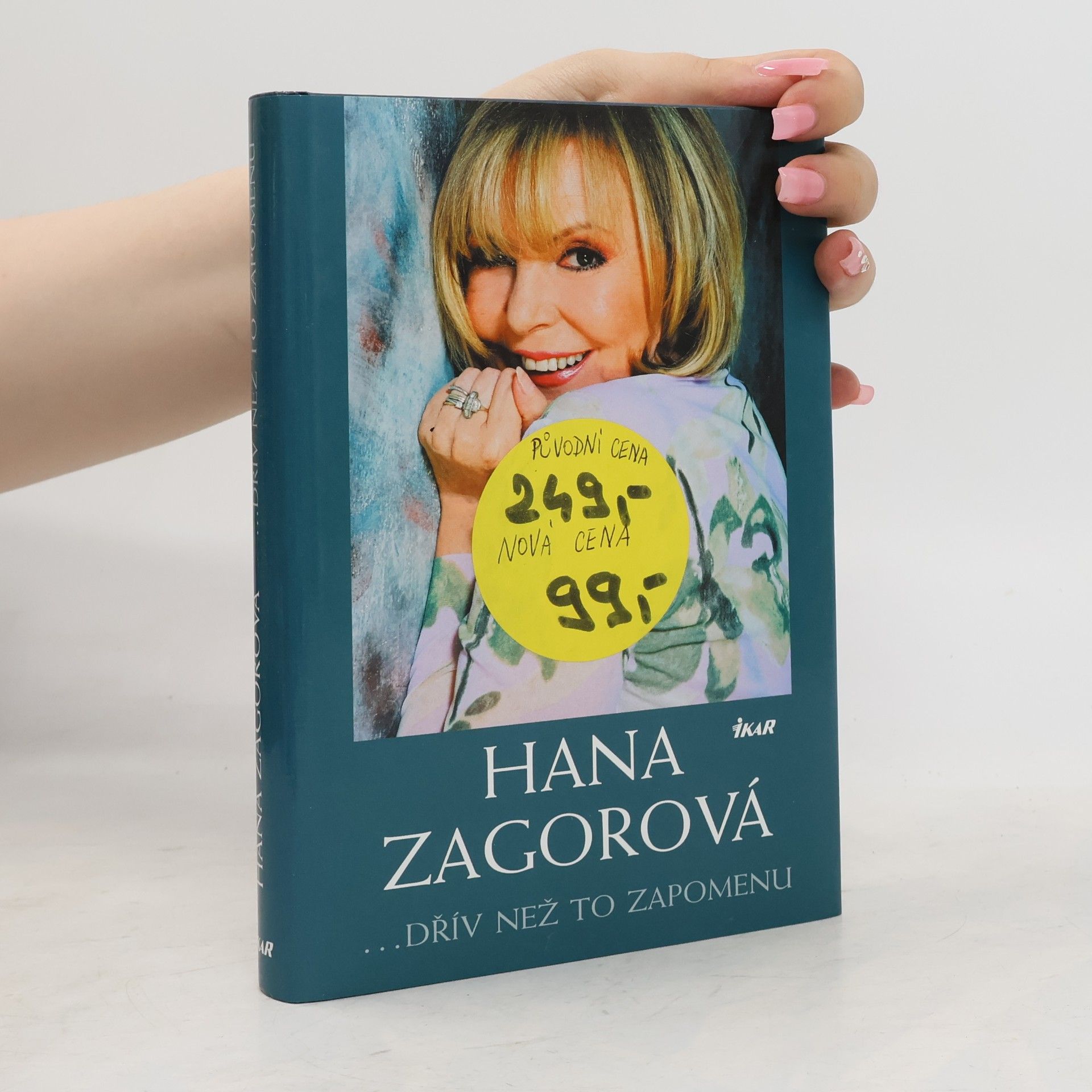 Hana Zagorová Hana Zagorová. Dřív než to zapomenu
