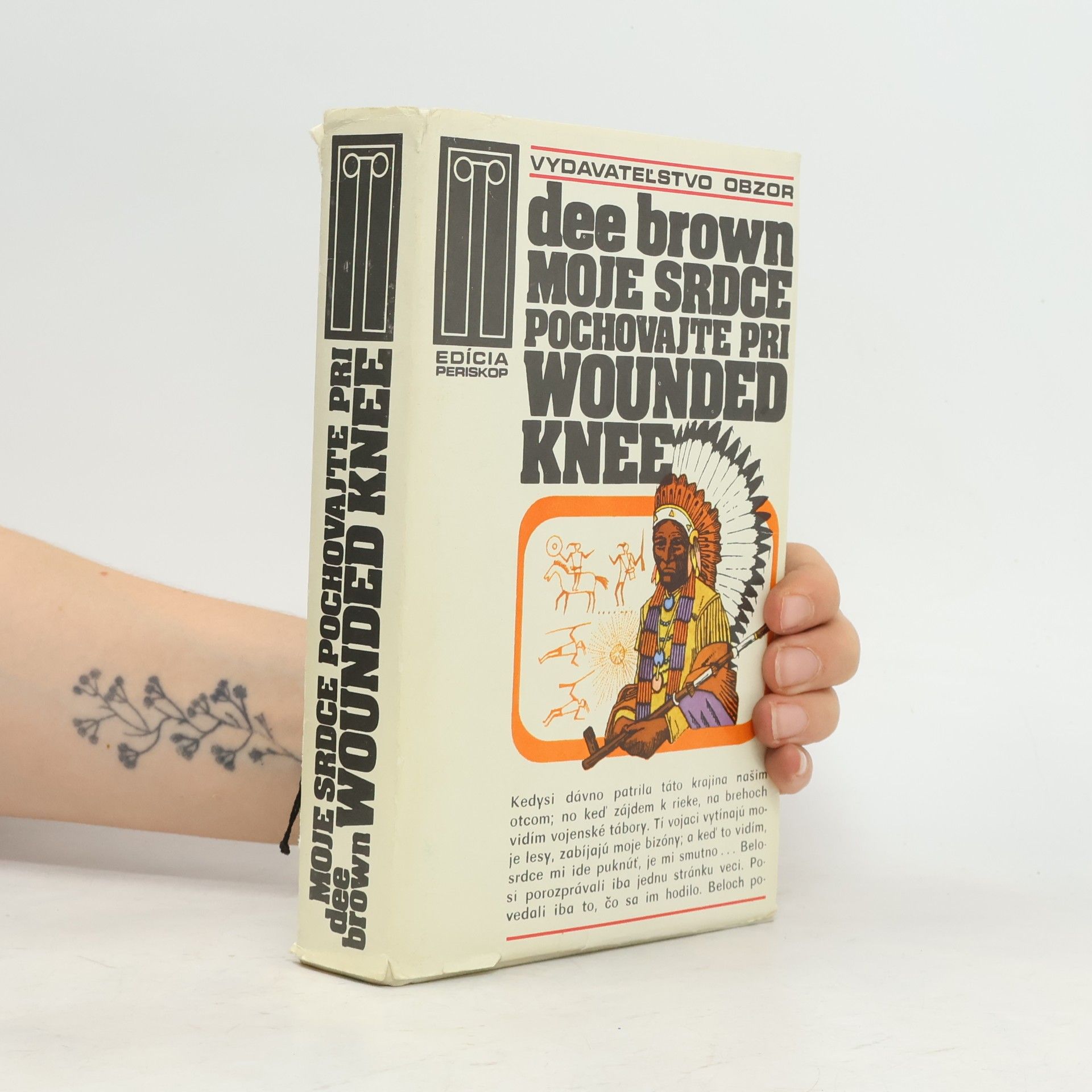 Dee Alexander Brown Moje srdce pochovajte pri Wounded Knee