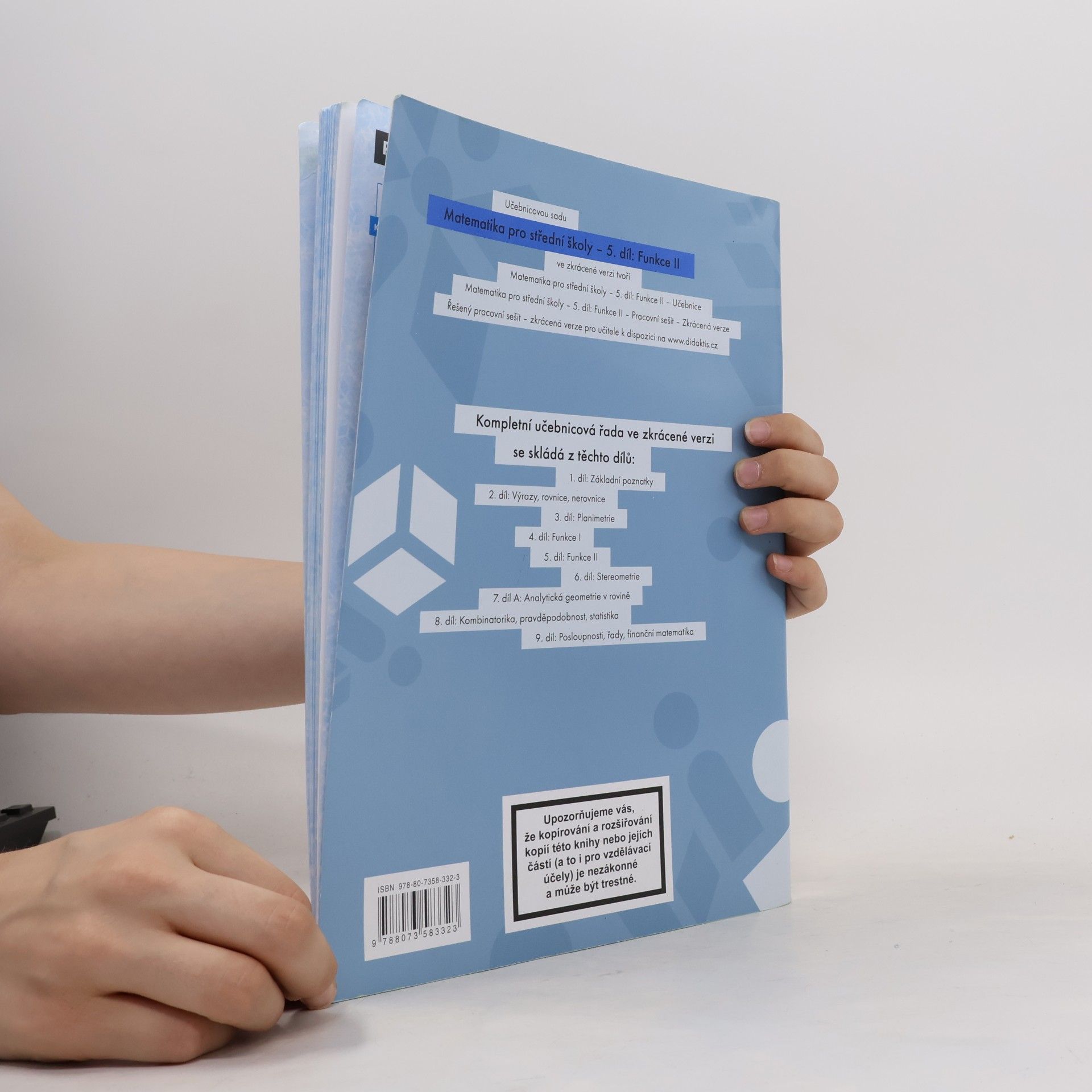 Čeněk Kodejška Matematika pro střední školy. 5. díl, Funkce II