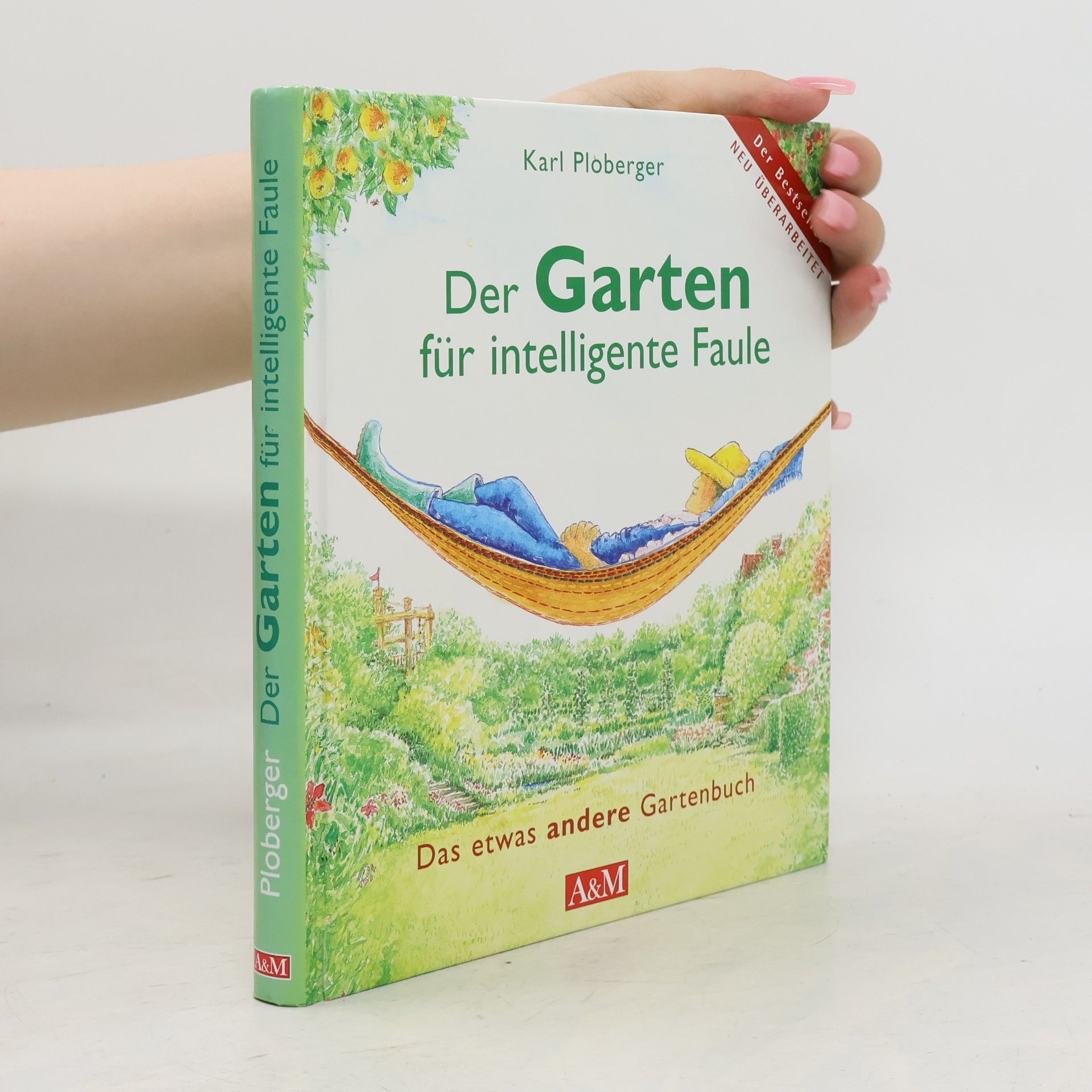 Karl Ploberger Der Garten für intelligente Faule