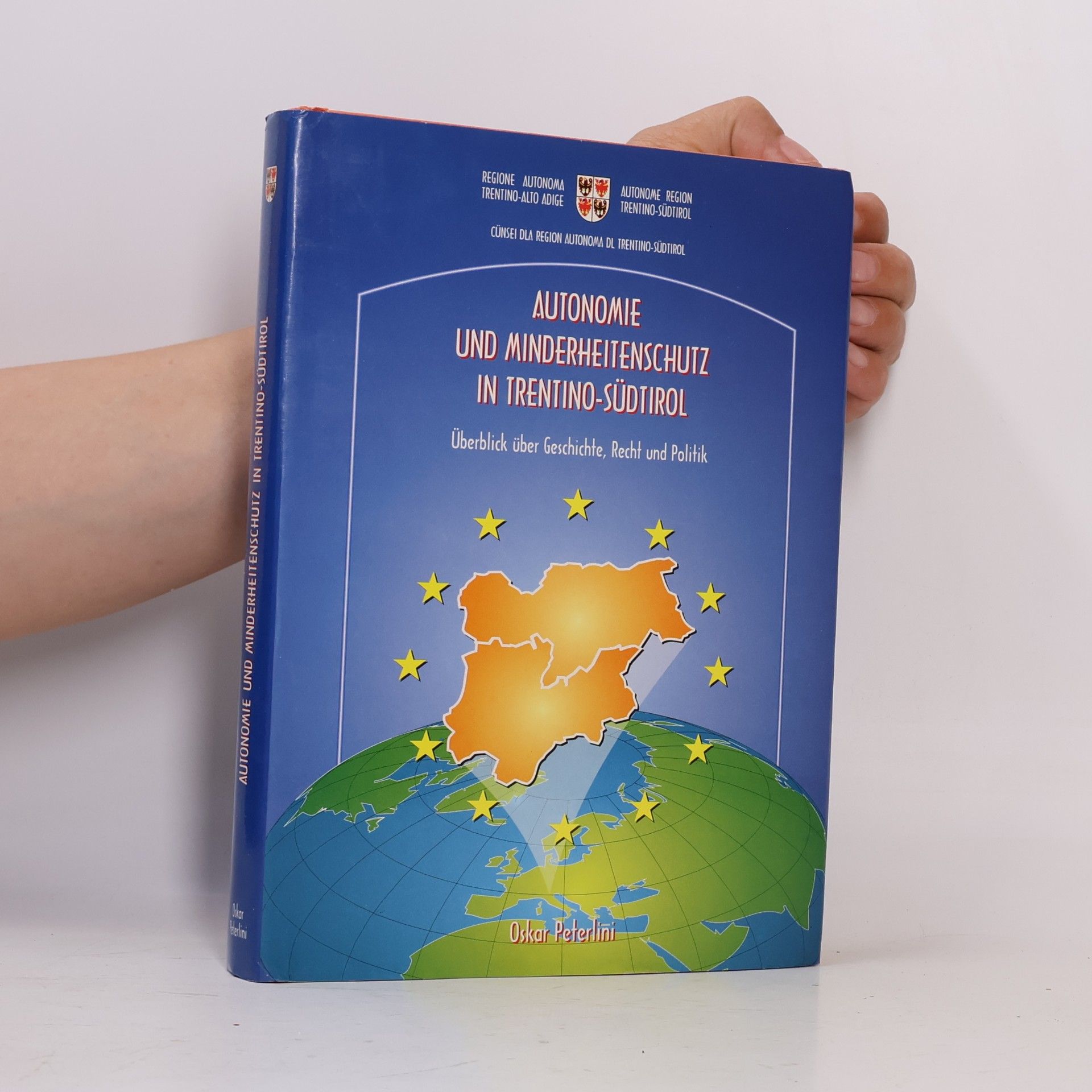 Autonomie und Minderheitenschutz in Südtirol und im Trentino