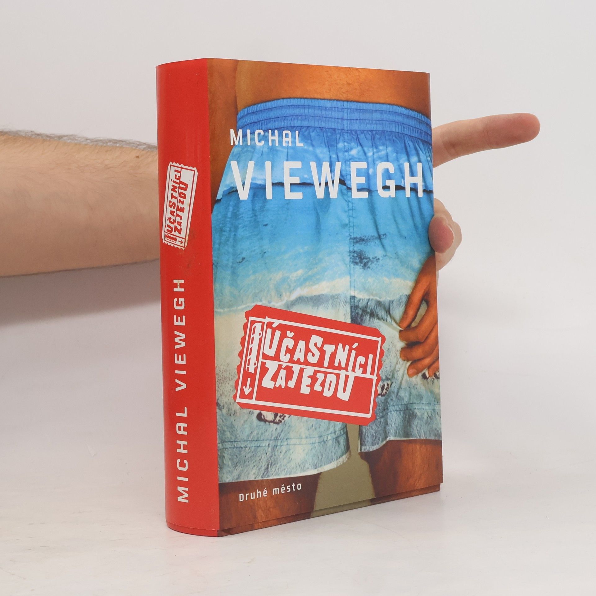 Michal Viewegh Účastníci zájezdu
