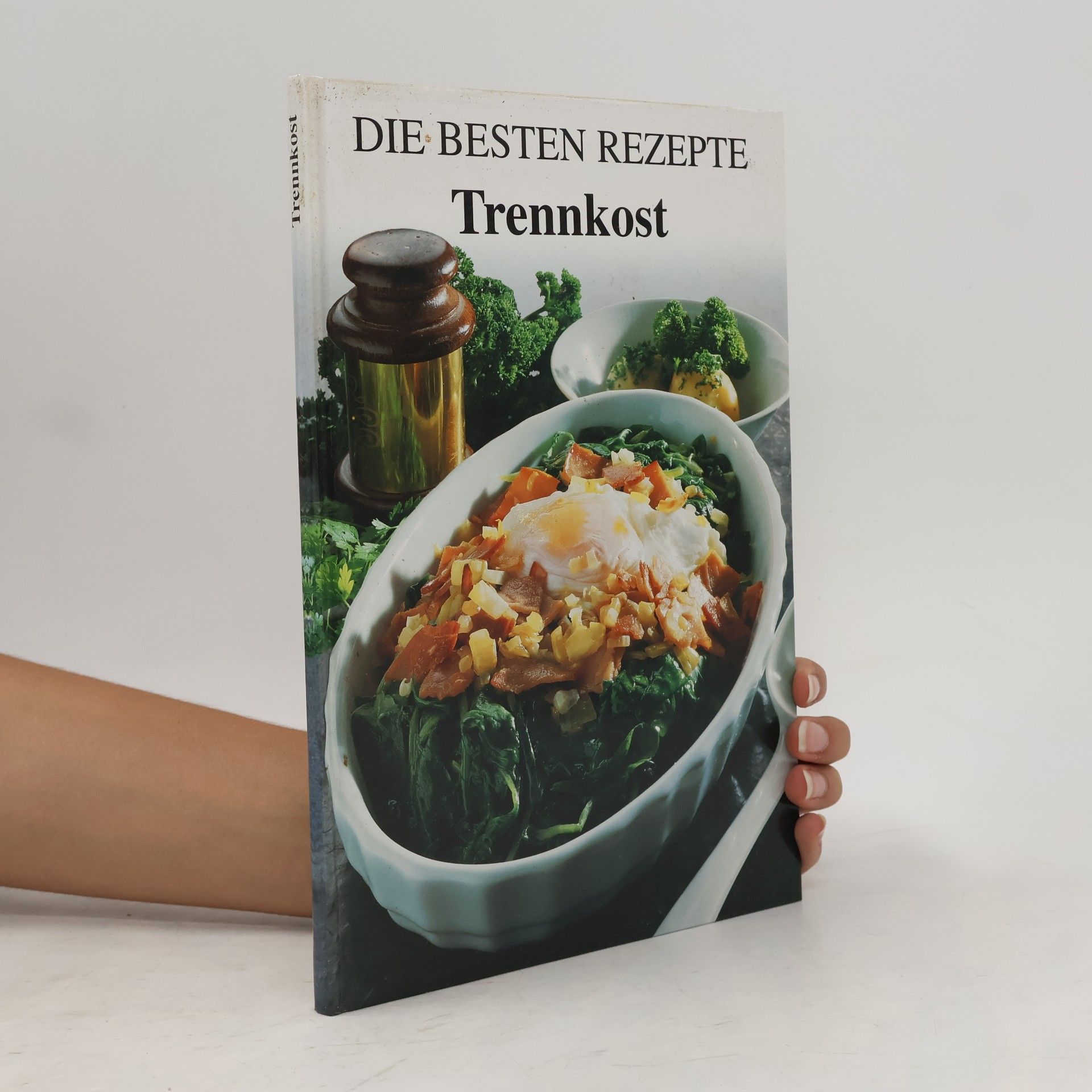 Auteurscollectief Die besten Rezepte: Trennkost