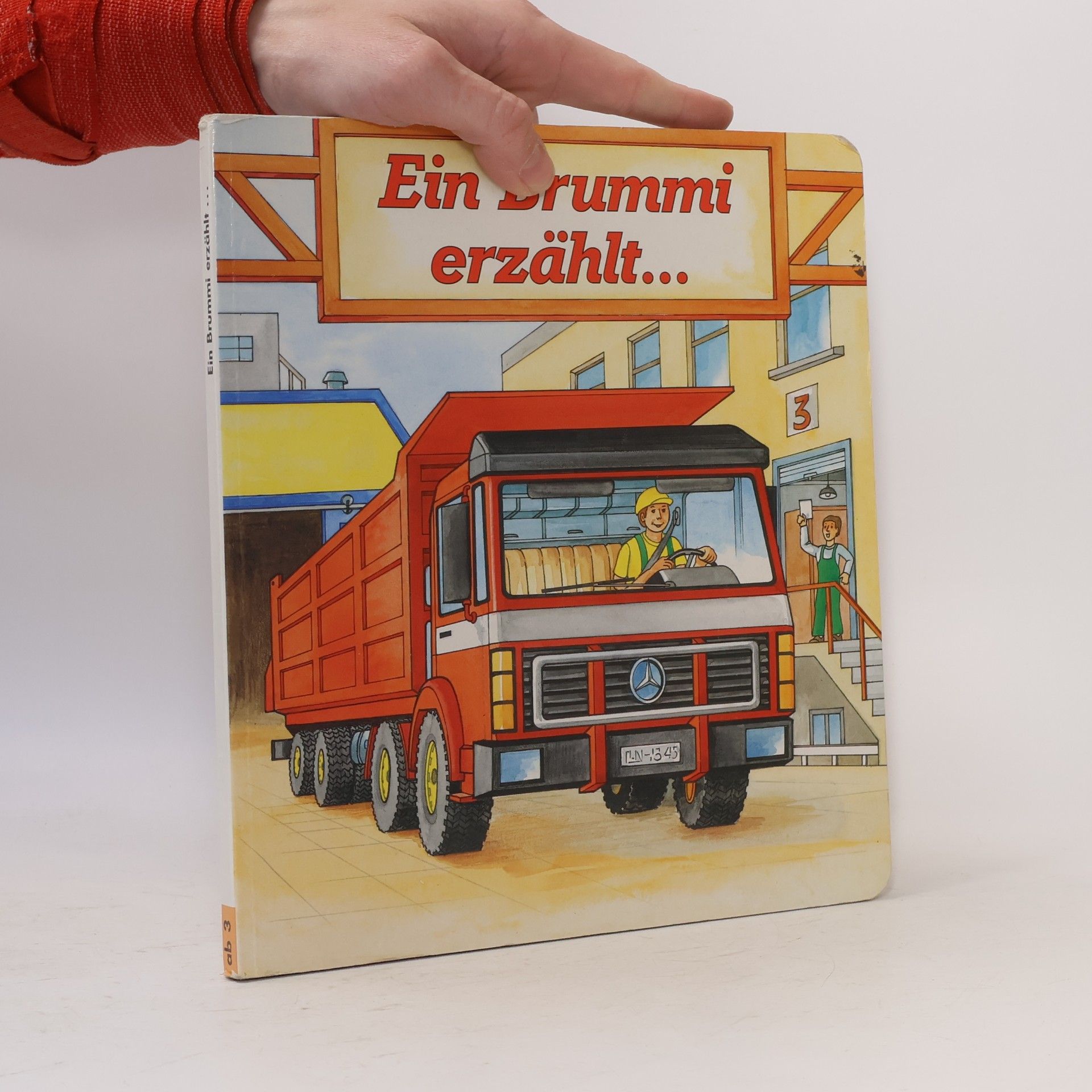 Gisela Fischer Ein Brummi erzählt...