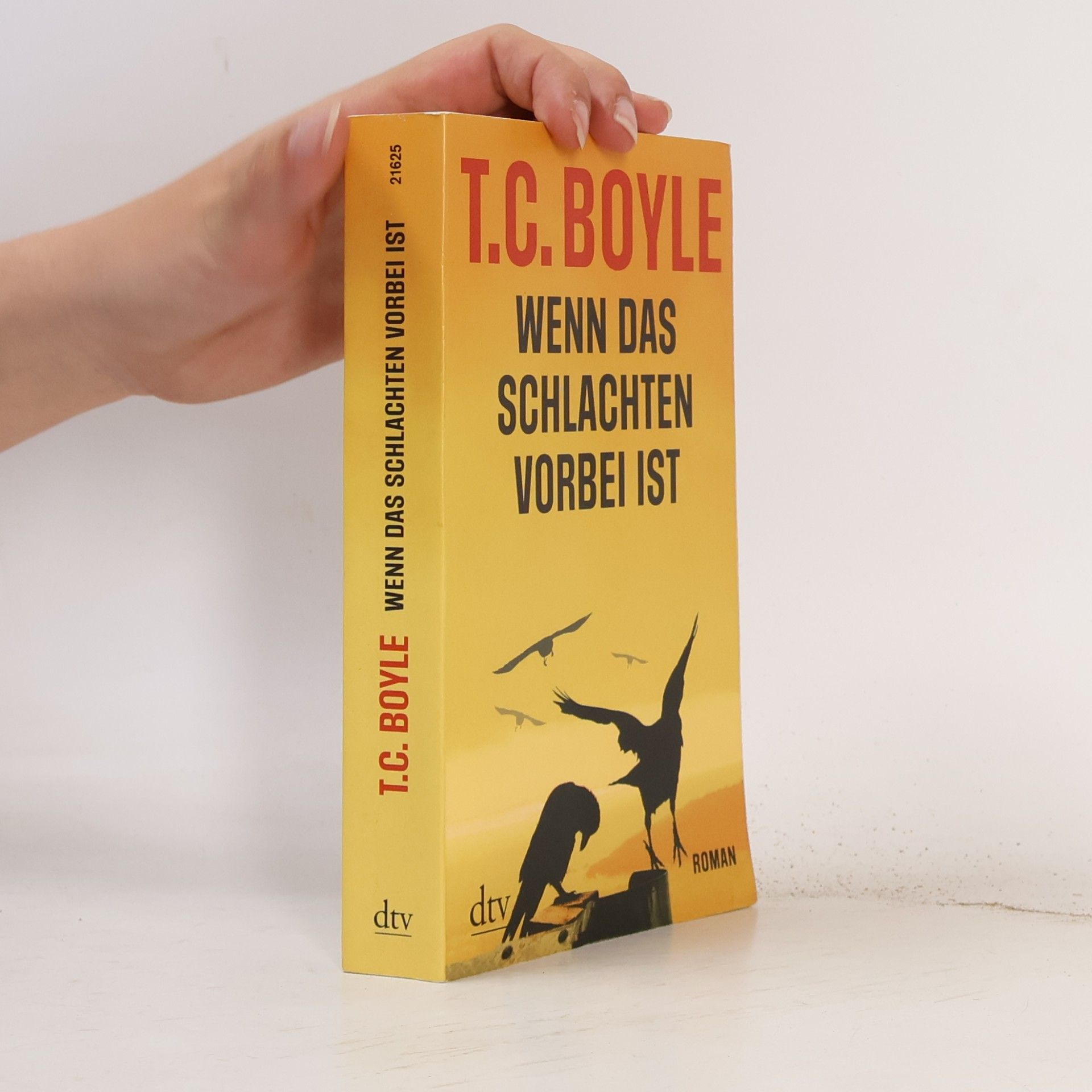 T. Coraghessan Boyle Wenn das Schlachten vorbei ist