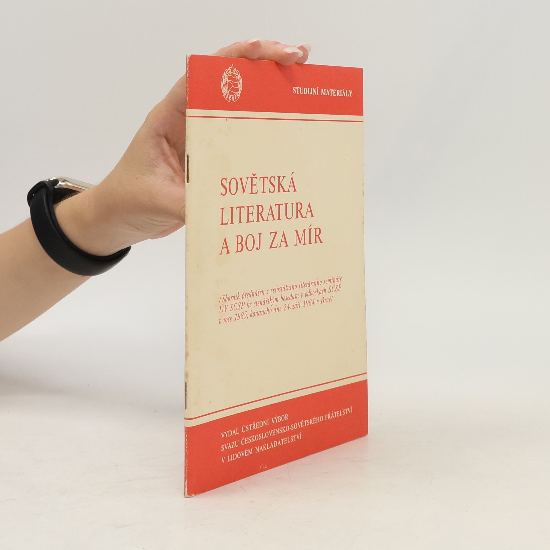 Autorenkollektiv Sovětská literatura a boj za mír