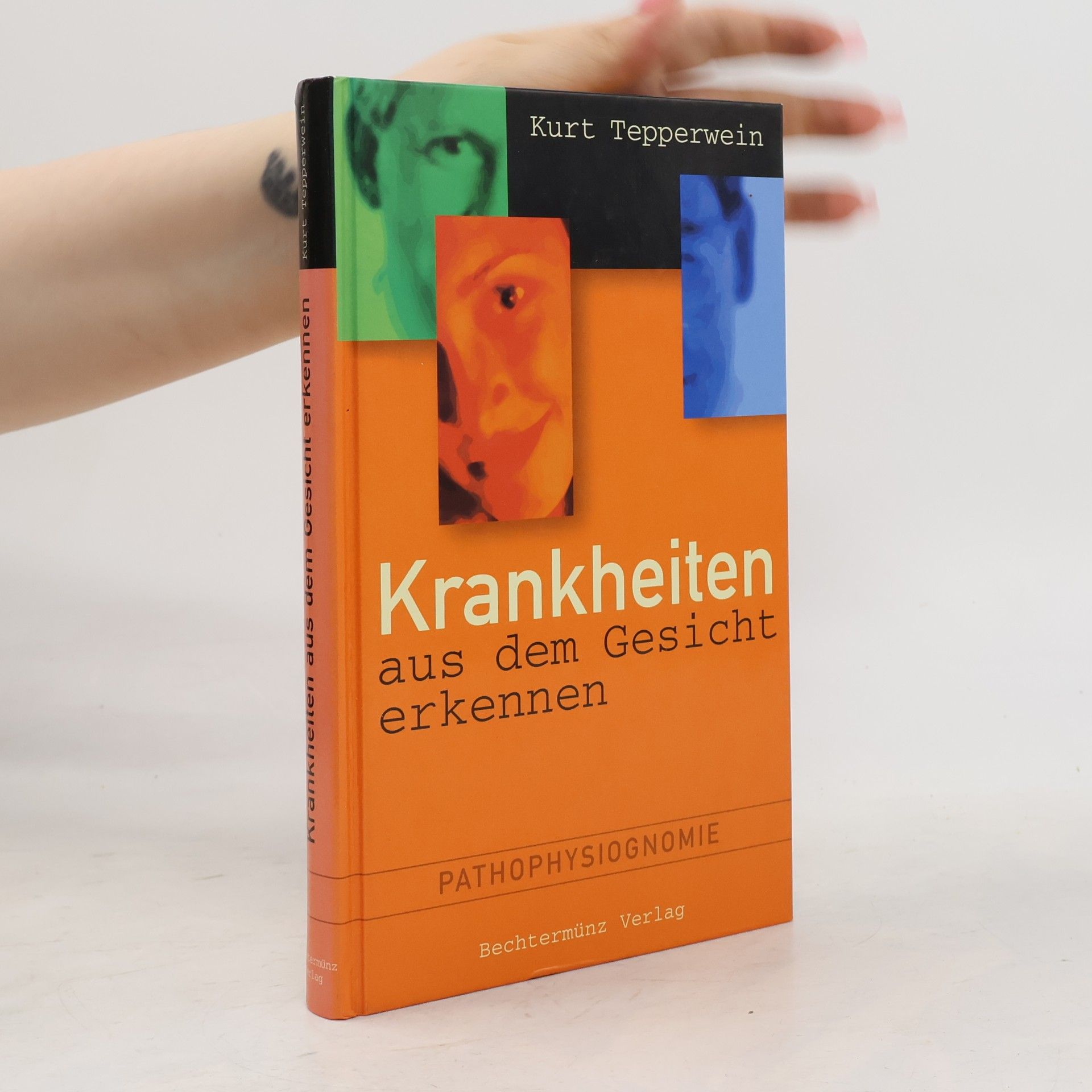 Kurt Tepperwein Krankheiten aus dem Gesicht erkennen