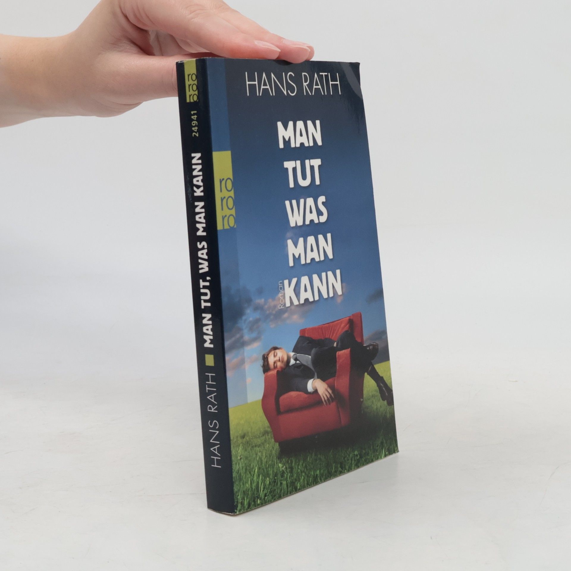 Hans Rath Man tut, was man kann