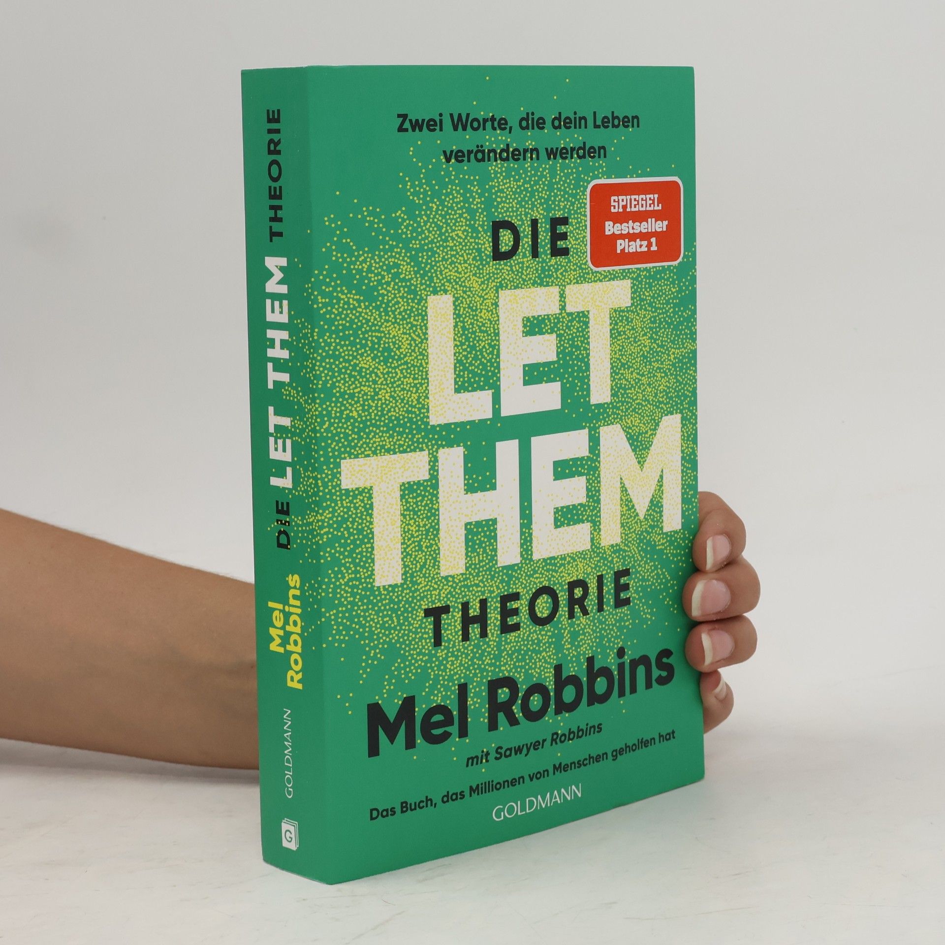 Mel Robbins Die LET THEM Theorie