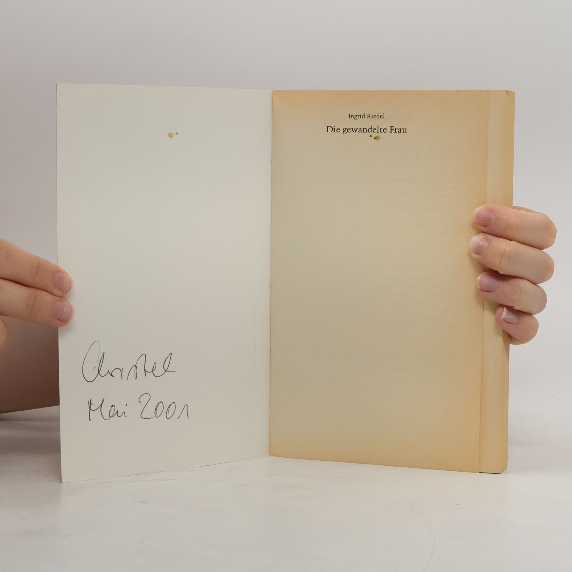 Ingrid Riedel Die Gewandelte Frau