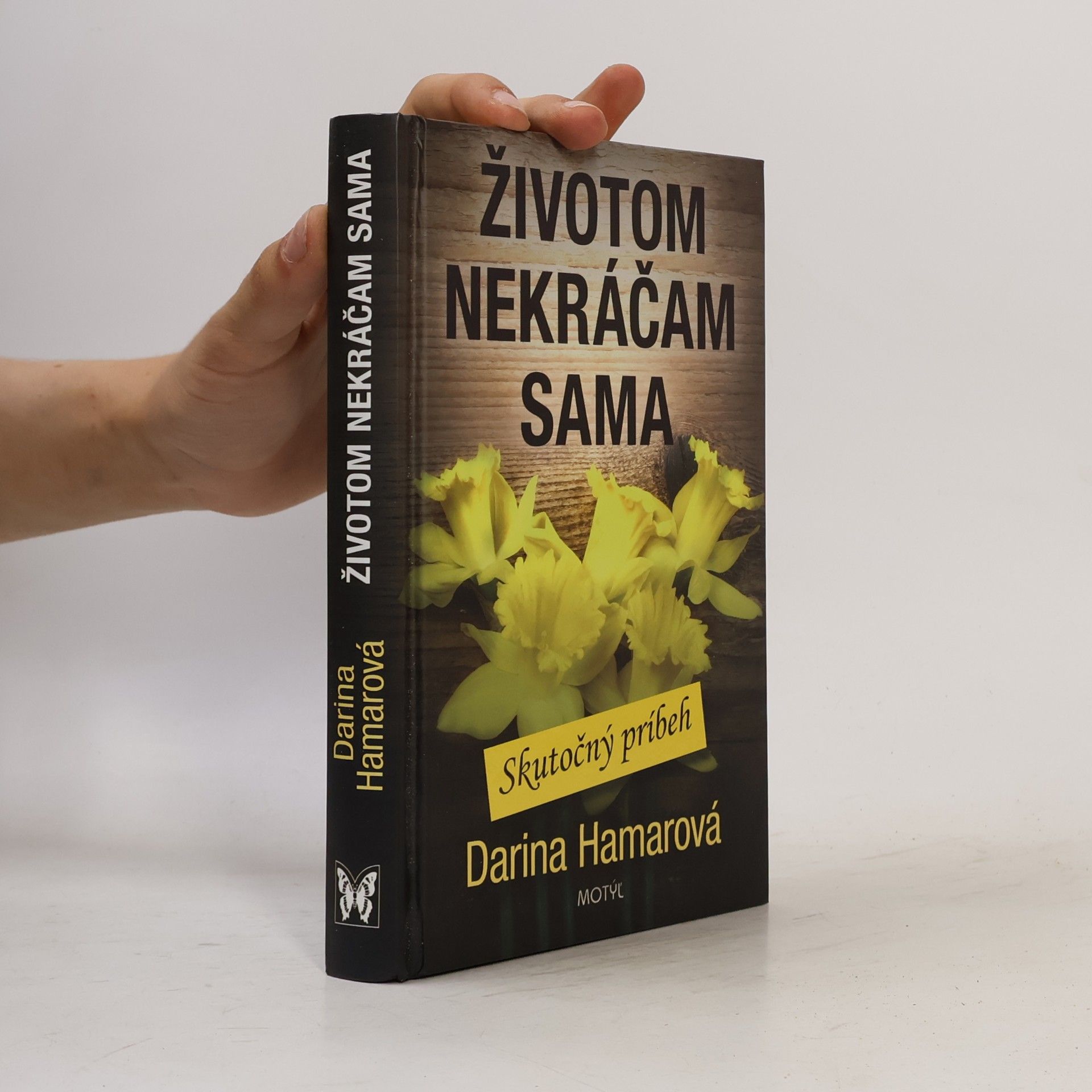 Darina Hamarová Životom nekráčam sama