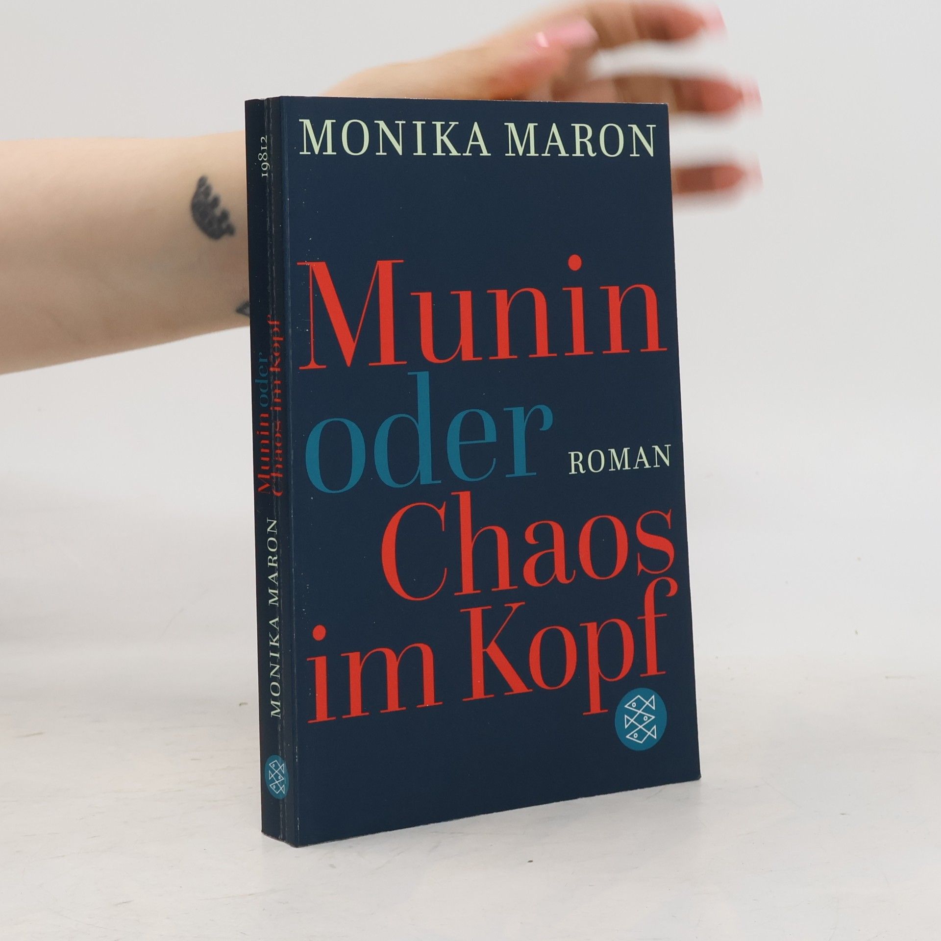 Monika Maron Munin oder Chaos im Kopf