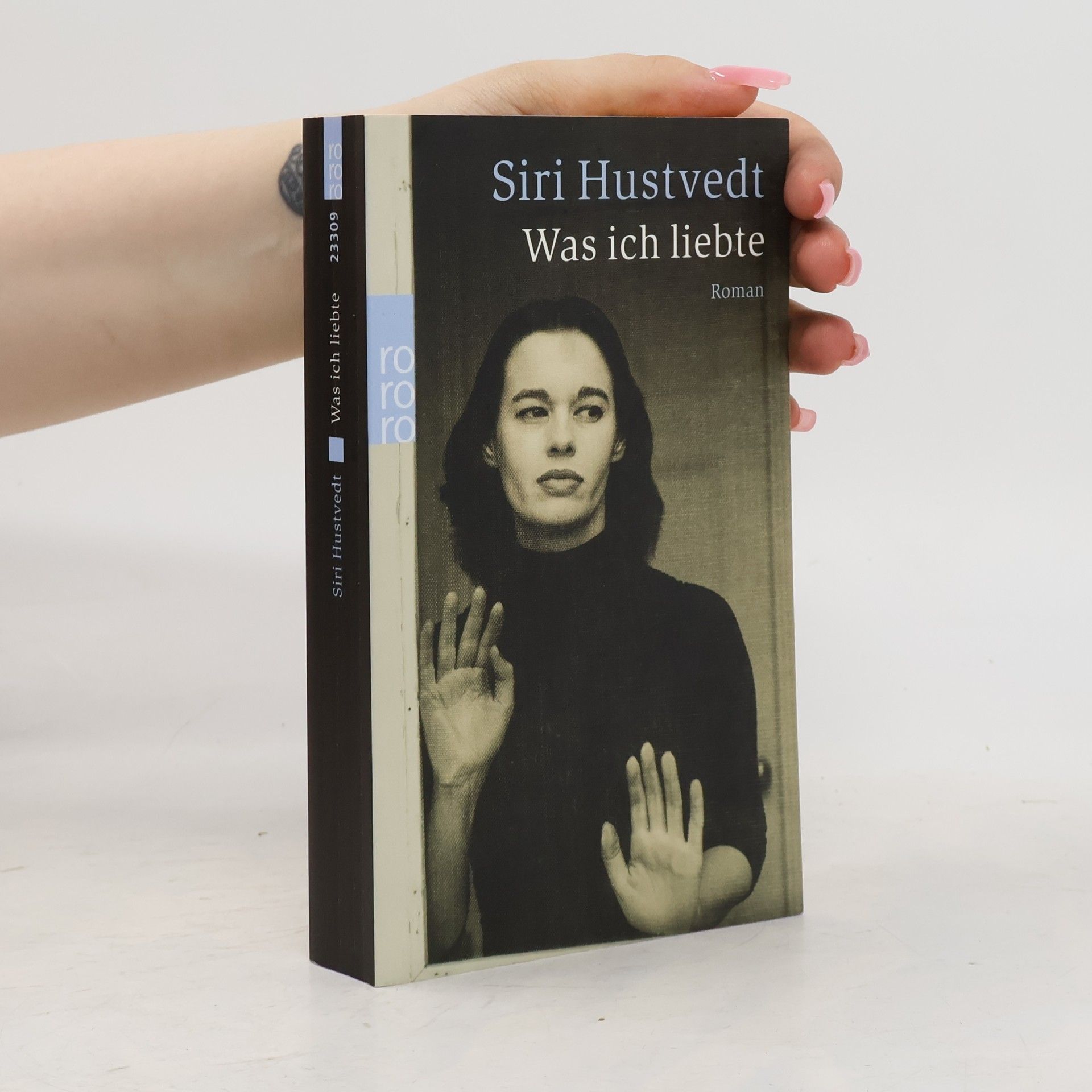 Siri Hustvedt Was ich liebte