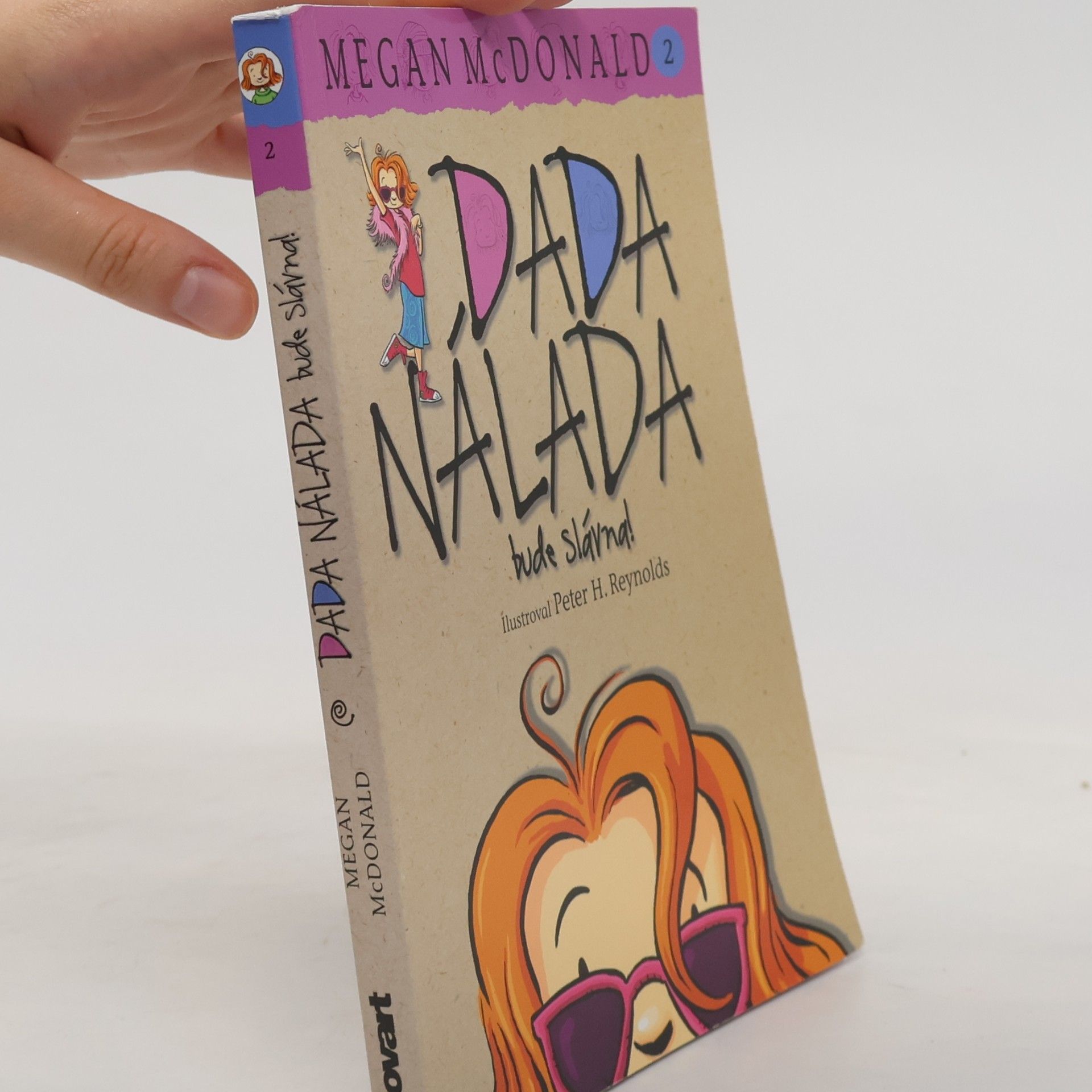 Megan McDonald Dada Nálada bude slávna!