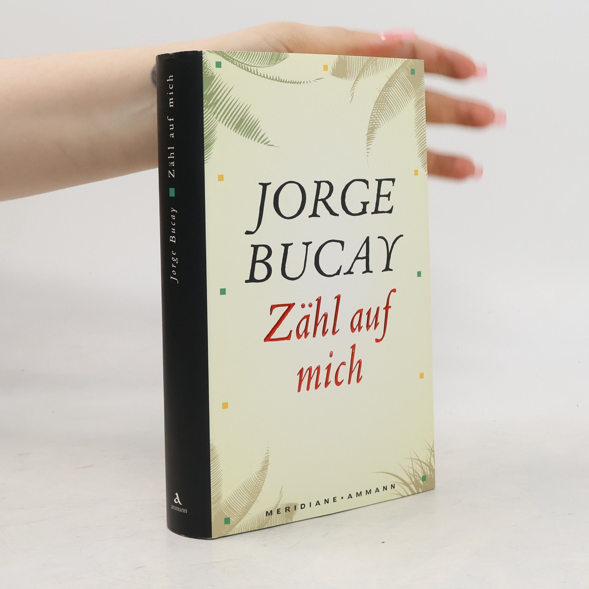 Jorge Bucay Zähl auf mich