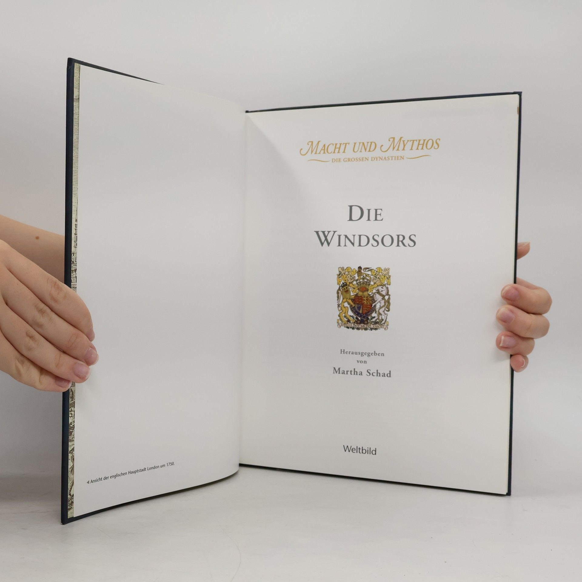 Martha Schad Macht und Mythos. Die Grossen Dynastien. Die Windsors
