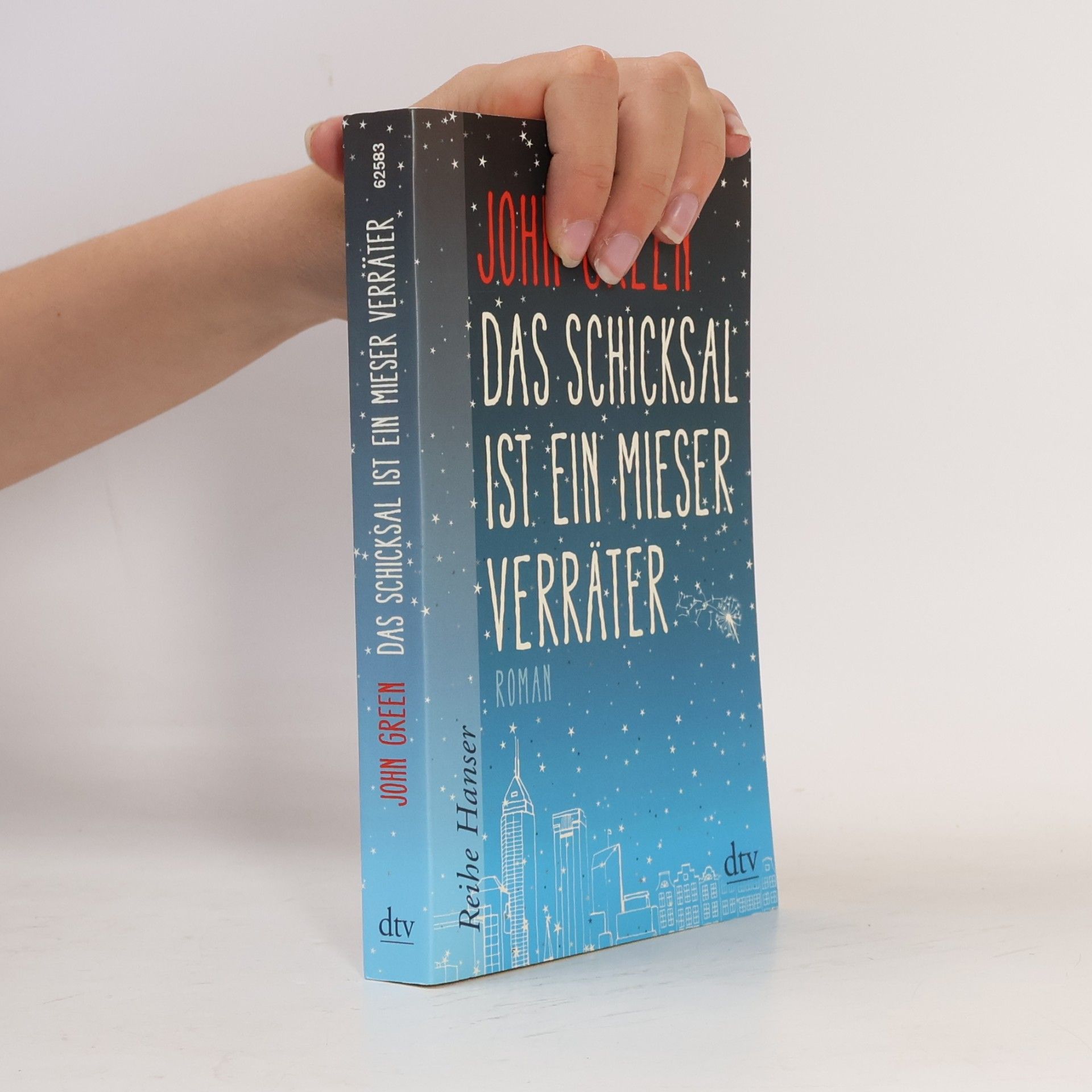 John Green Das Schicksal ist ein mieser Verräter