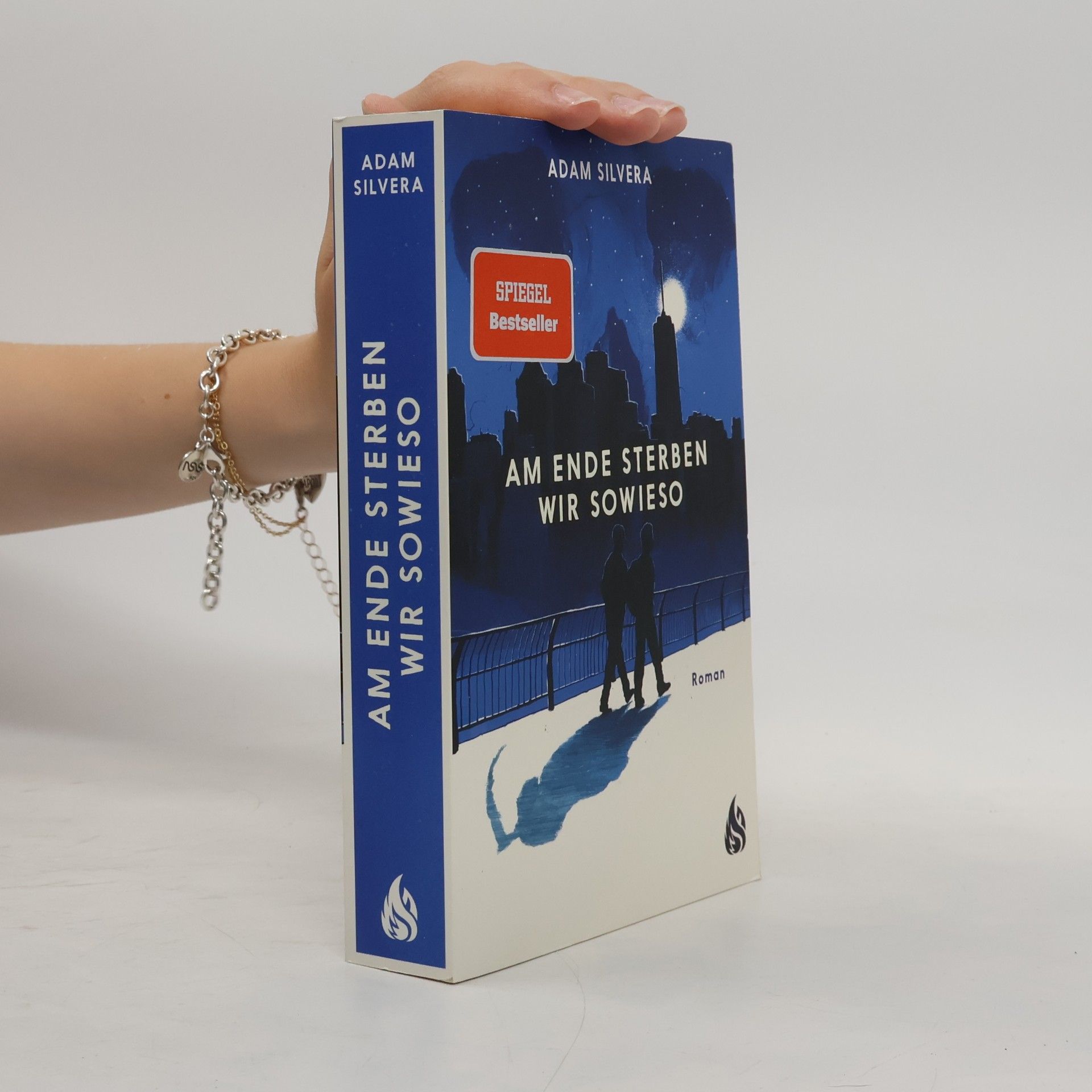 Adam Silvera Am Ende sterben wir sowieso