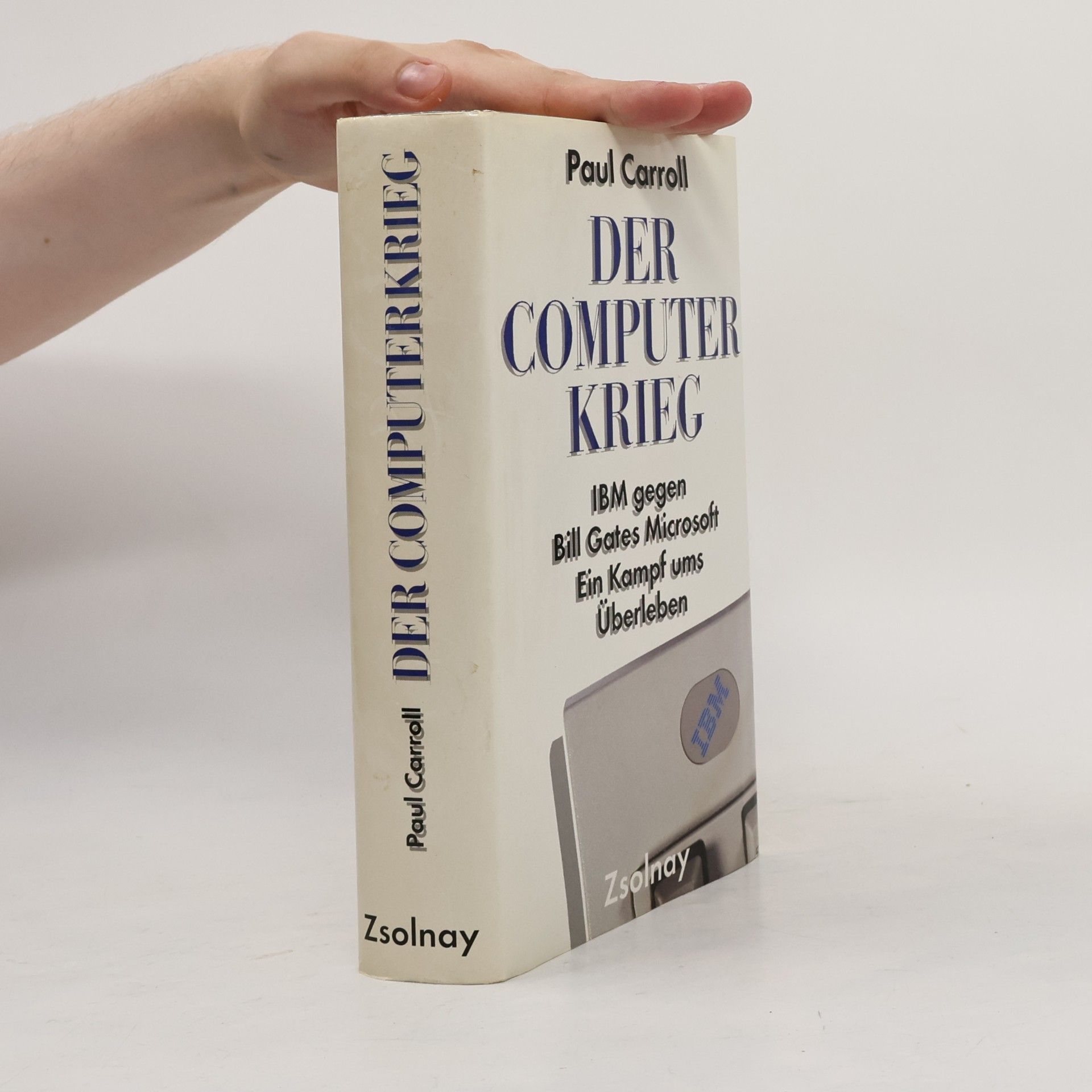 Paul Carroll Der Computerkrieg