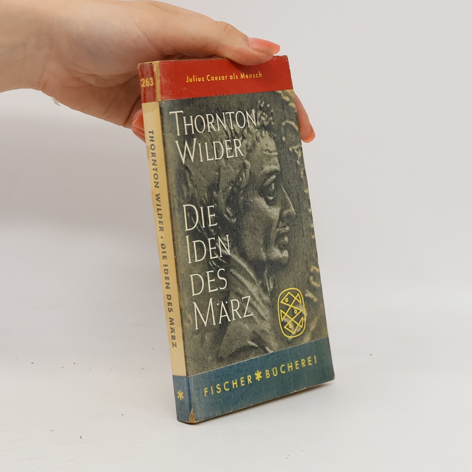 Thornton Wilder Die Iden des März