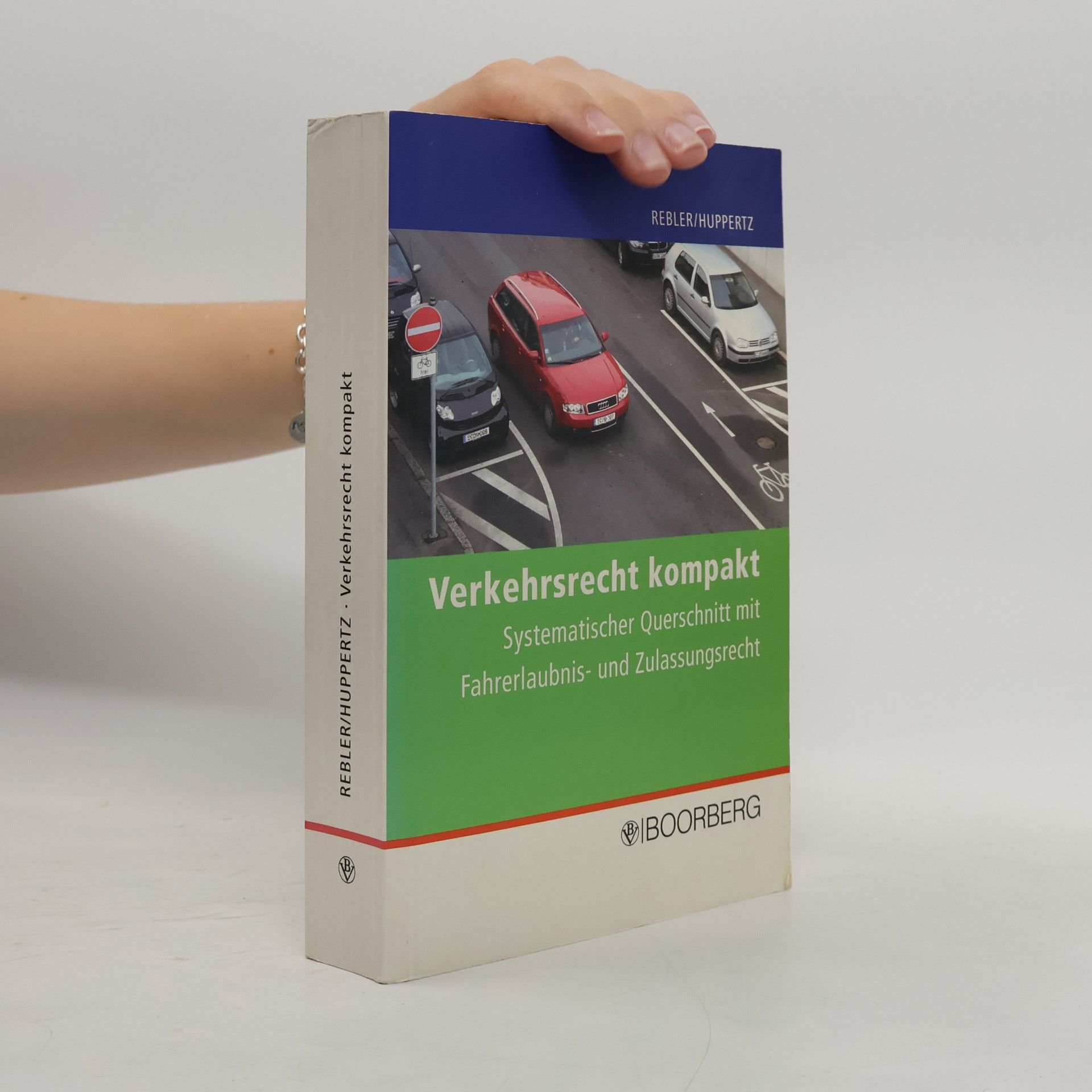 Adolf Rebler Verkehrsrecht kompakt