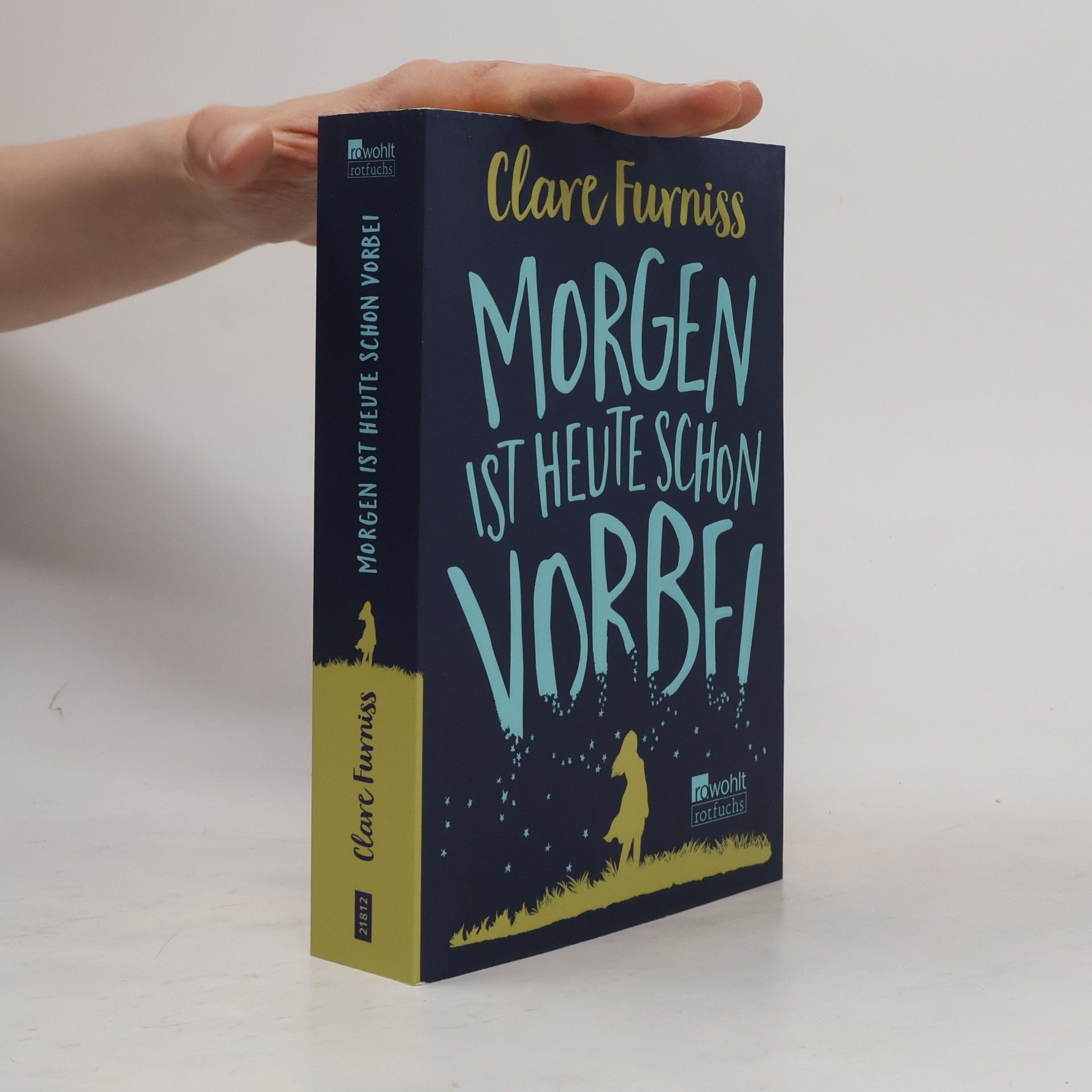 Clare Furniss Morgen ist heute schon vorbei