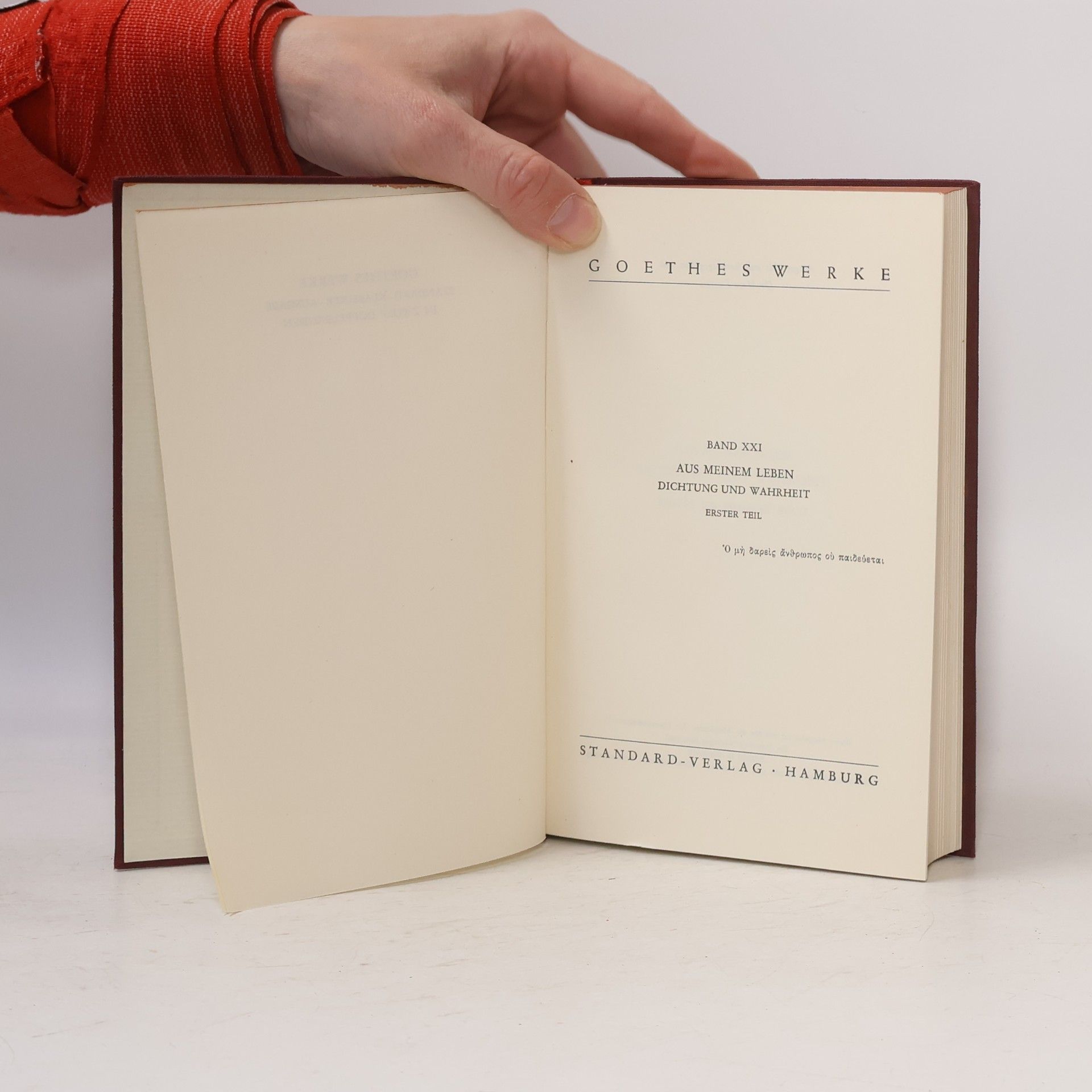 Johann Wolfgang von Goethe Goethes Werke. Band XXI, Teil I