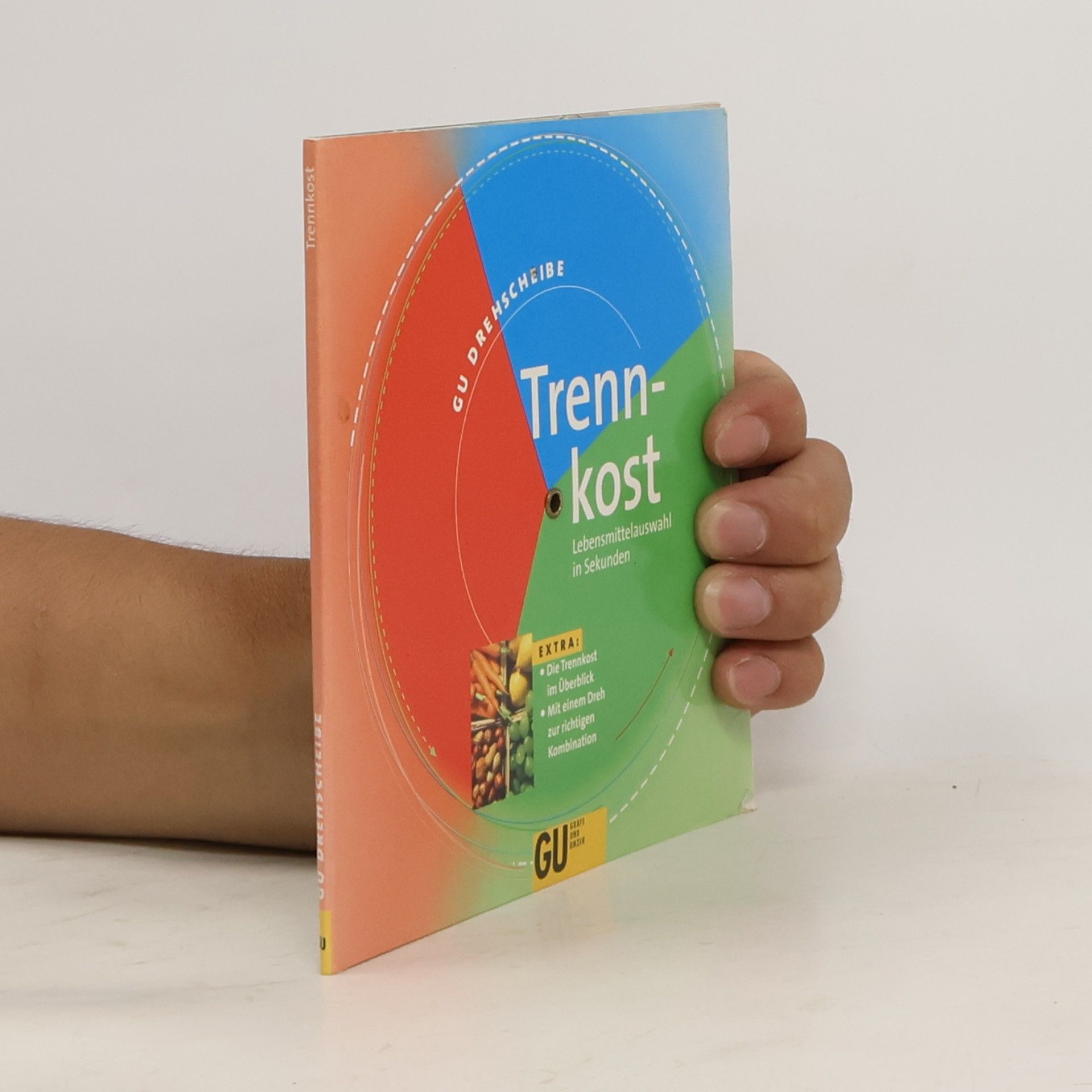 Autorenkollektiv GU-Drehscheibe Trennkost