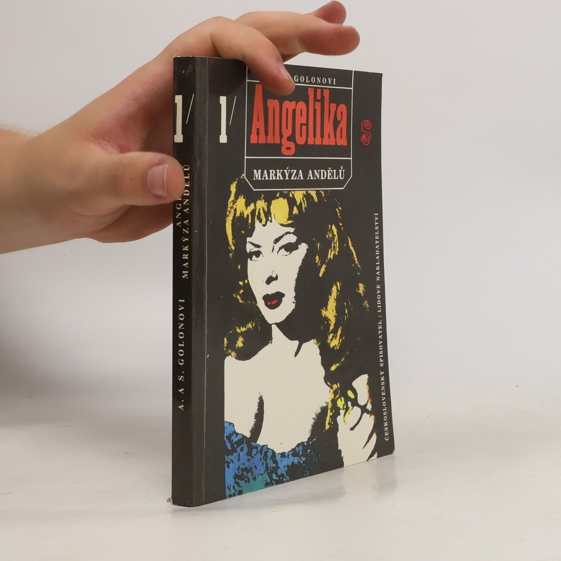 Anne Golon Angelika, markýza andělů. První díl
