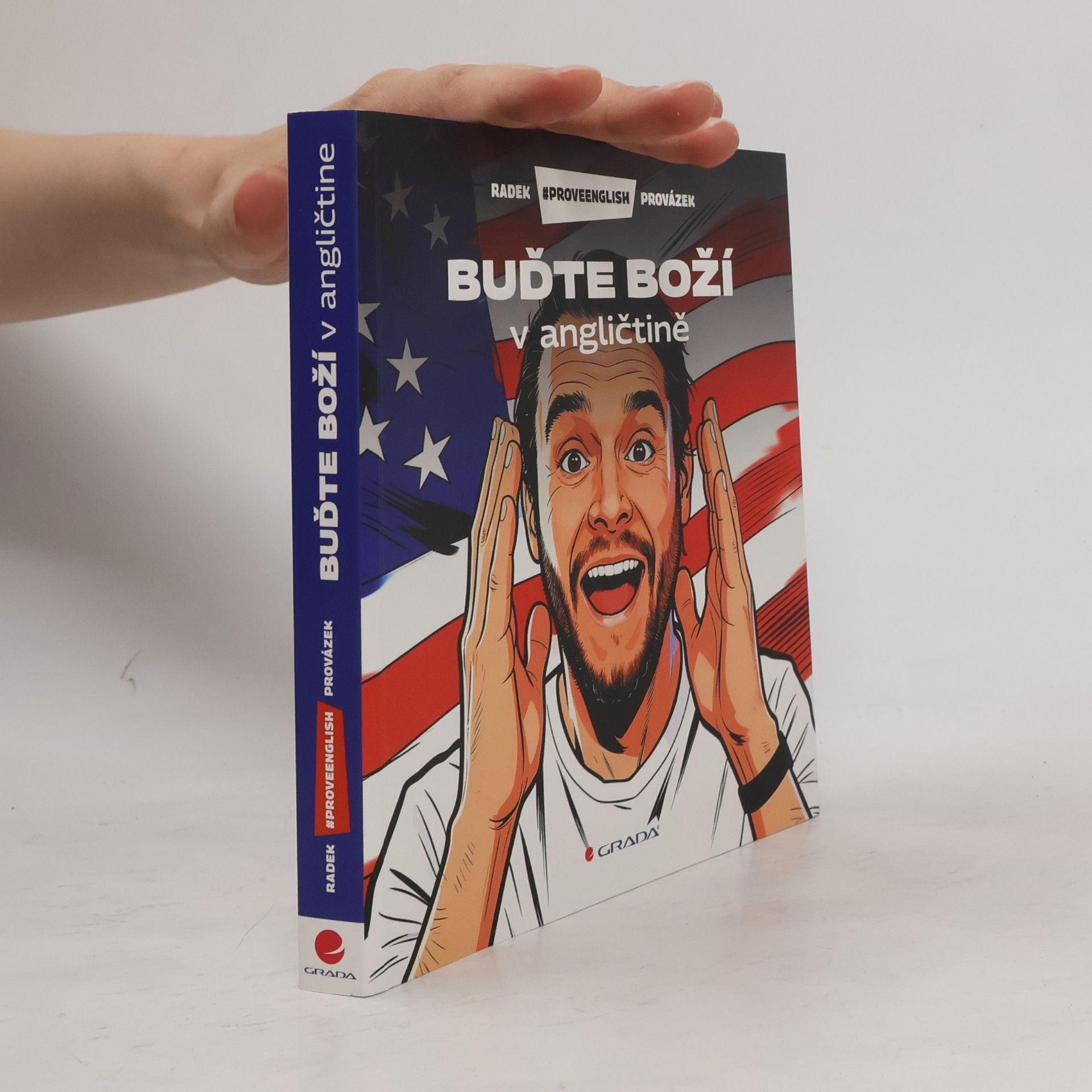 Radek Provázek Buďte boží v angličtině