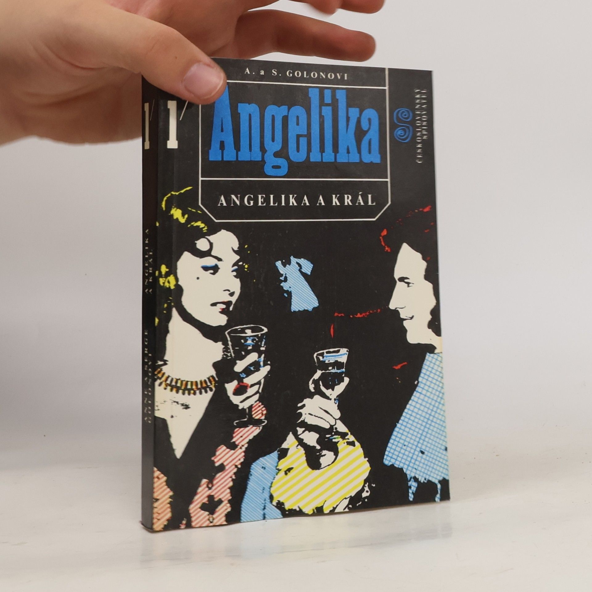 Serge Golon Angelika a král 1