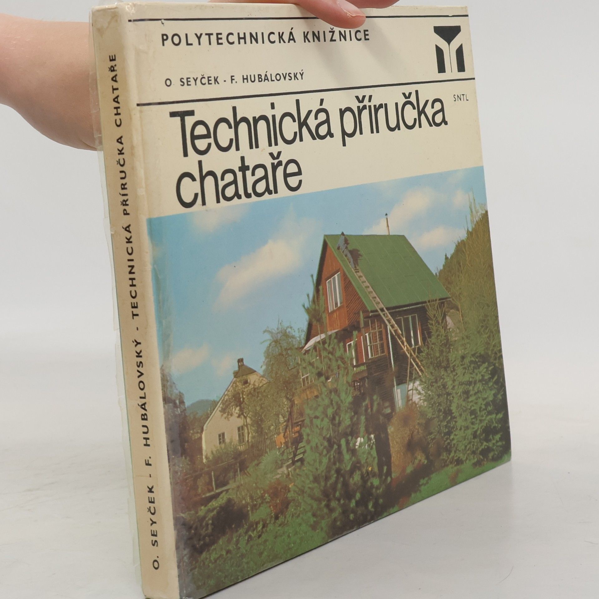 František Hubálovský Technická příručka chataře