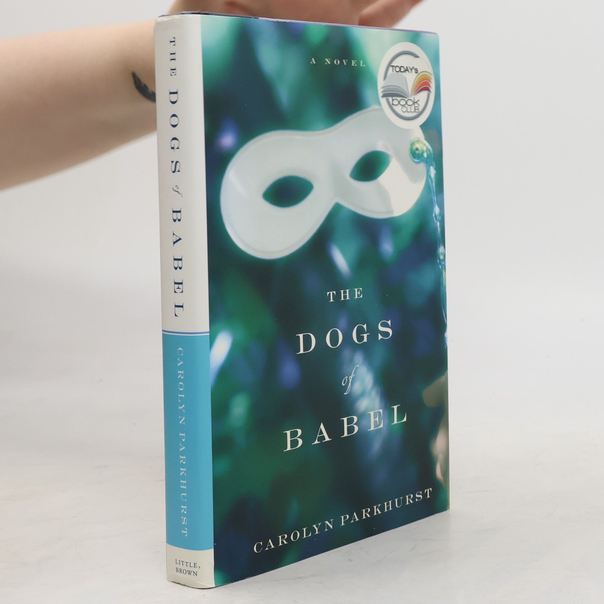 Carolyn Parkhurst The dogs of Babel