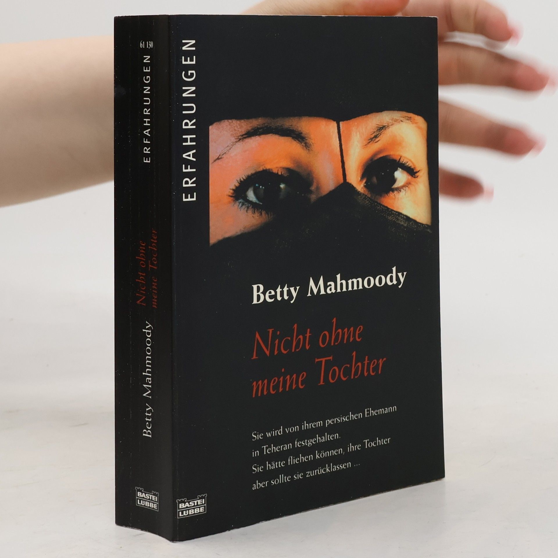 Betty Mahmoody Nicht ohne meine Tochter
