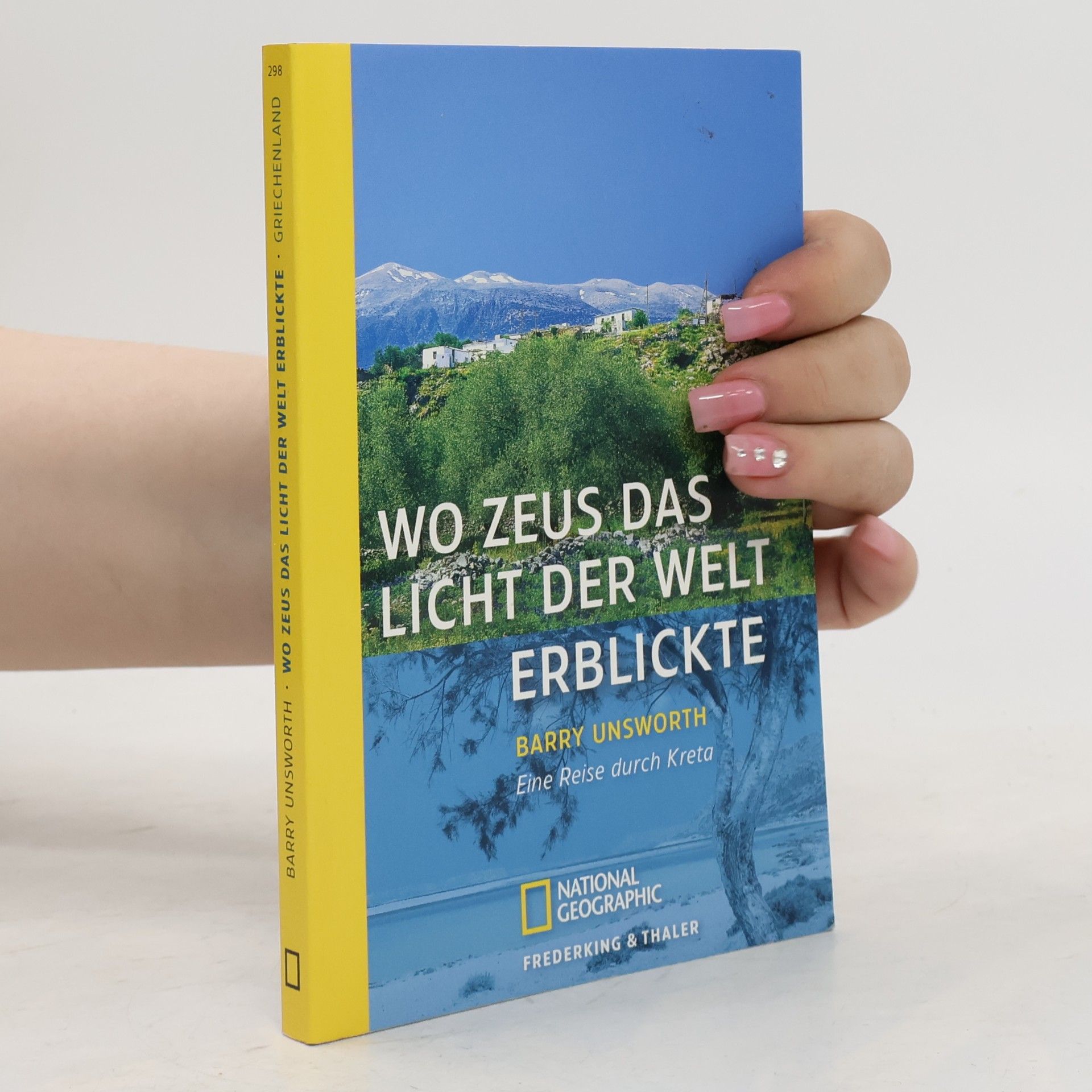 Barry Unsworth Wo Zeus das Licht der Welt erblickte