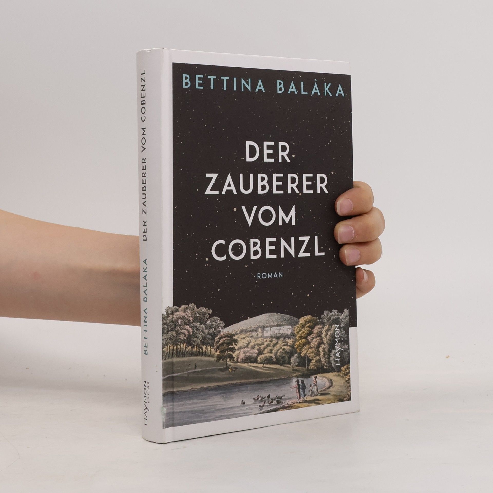 Bettina Balàka Der Zauberer vom Cobenzl