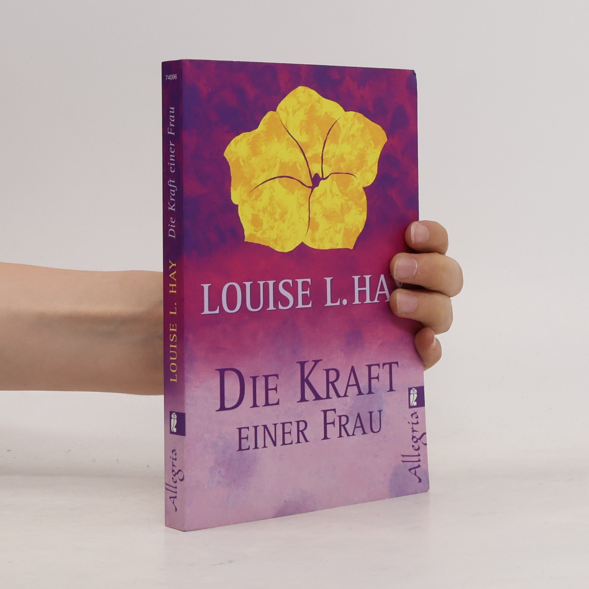 Louise Lynn Hay Die Kraft einer Frau