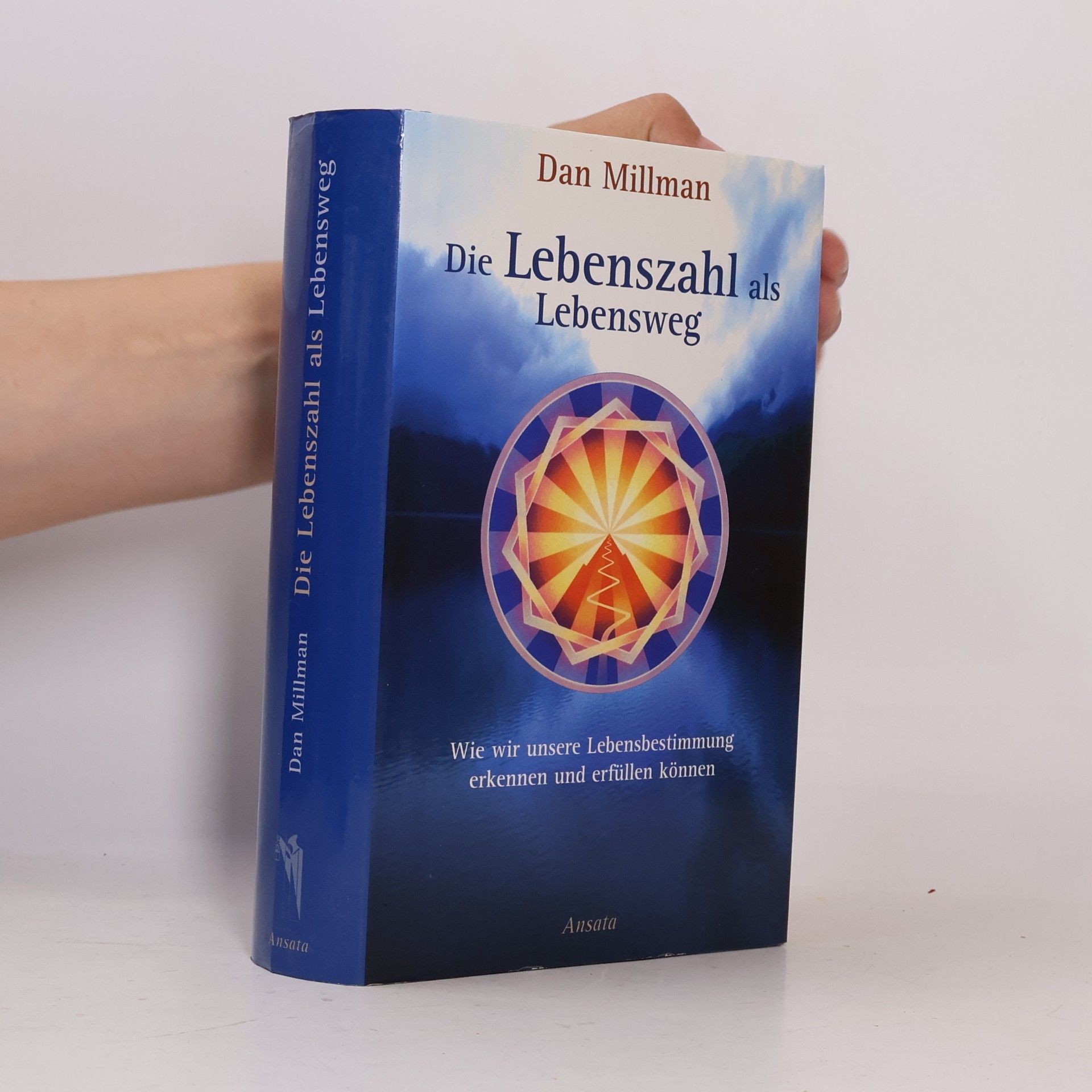 Dan Millman Die Lebenszahl als Lebensweg