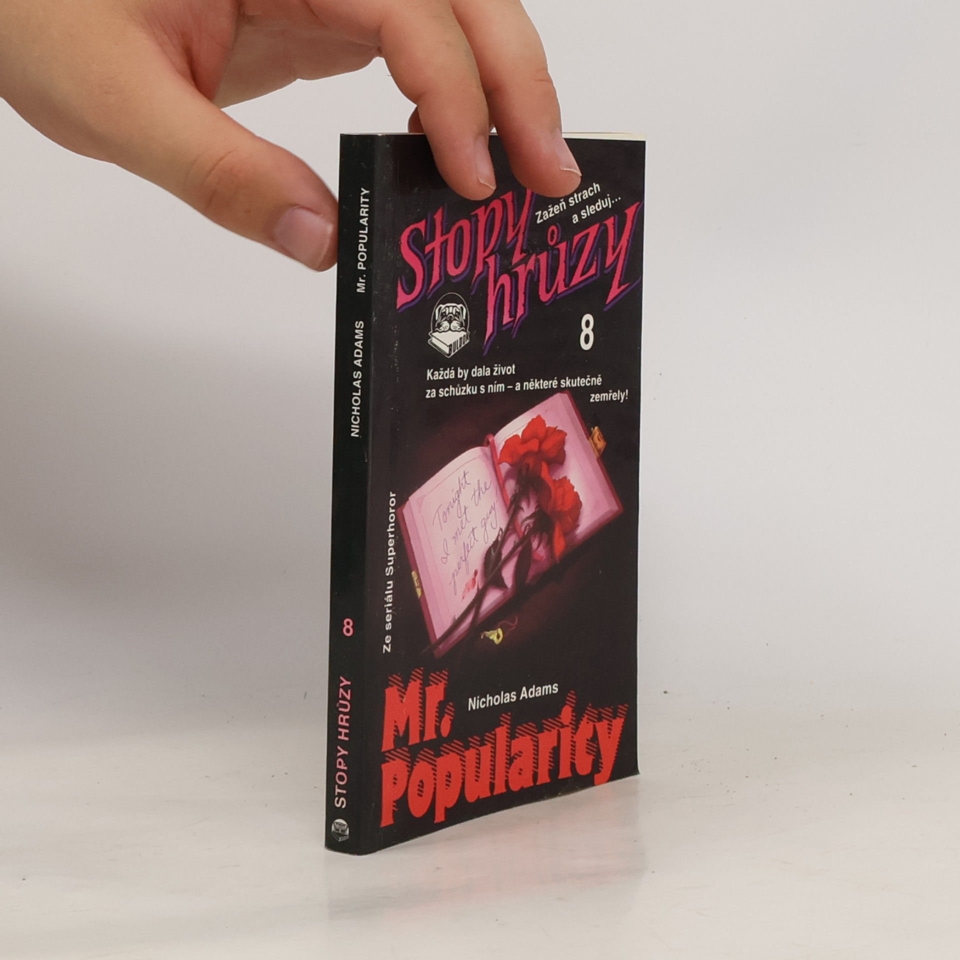 James D. MacDonald Mr. Popularity - Stopy hrůzy 8