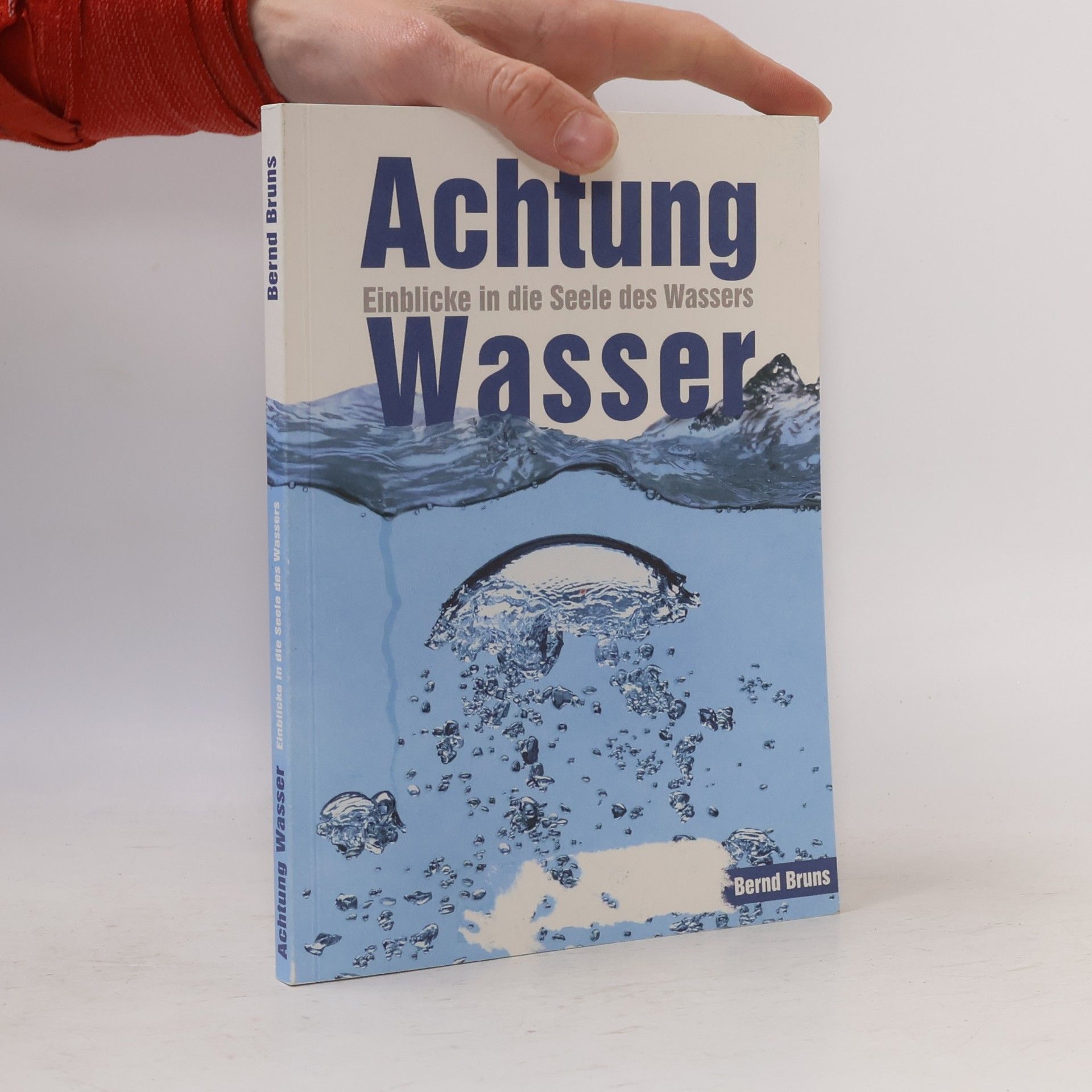 Bernd Bruns Achtung Wasser