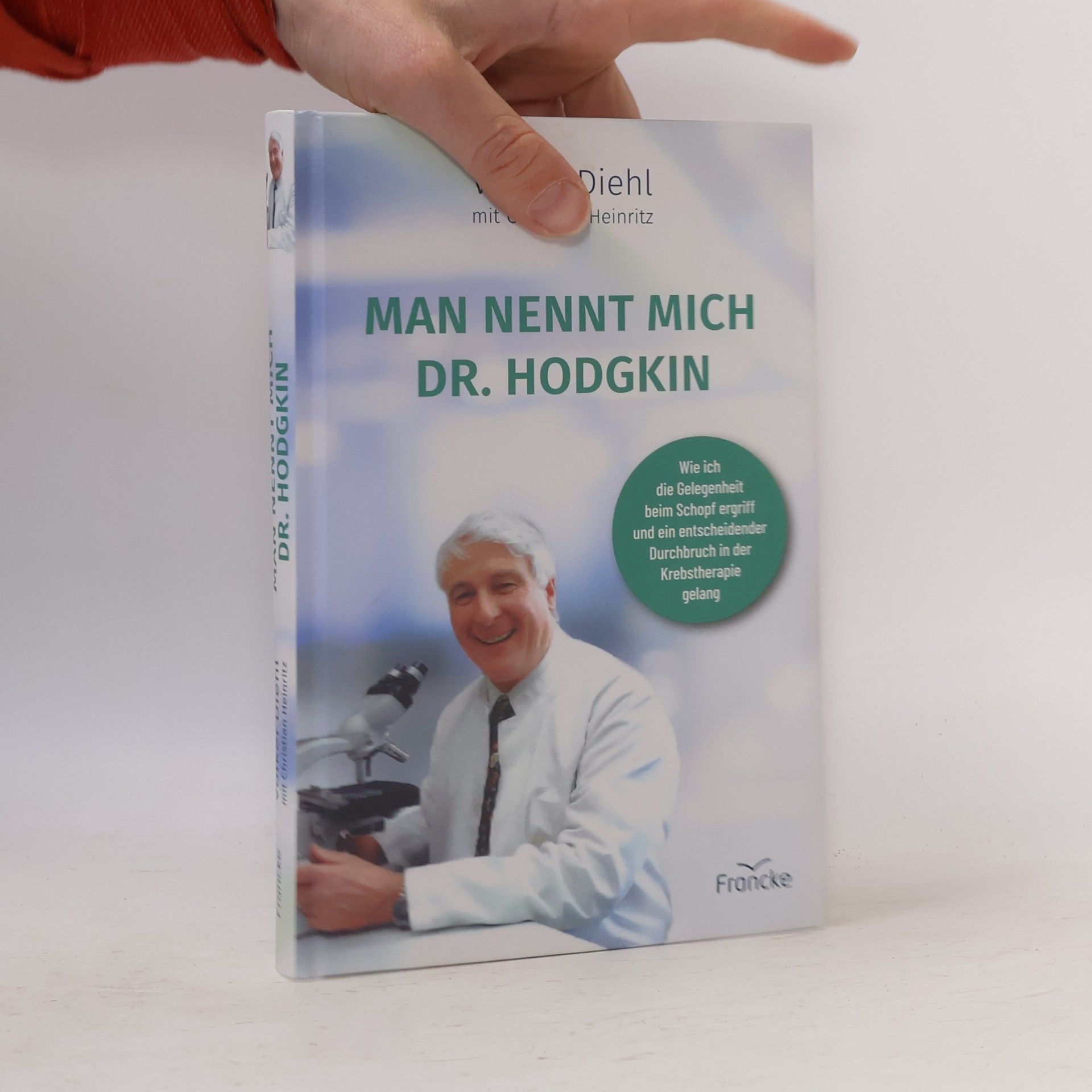Volker Diehl Man nennt mich Dr. Hodgkin