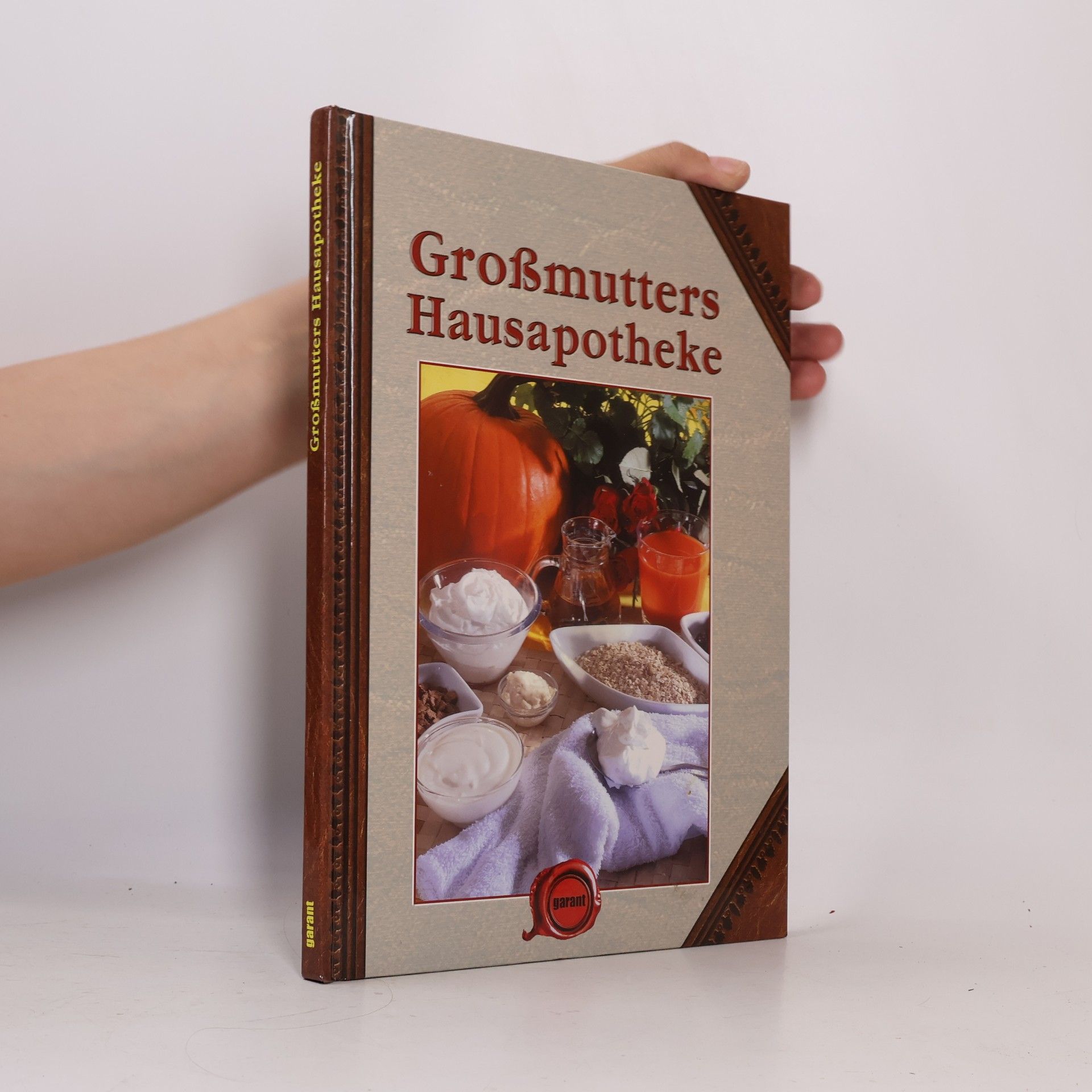 Kolektiv autorů Großmutters Hausapotheke
